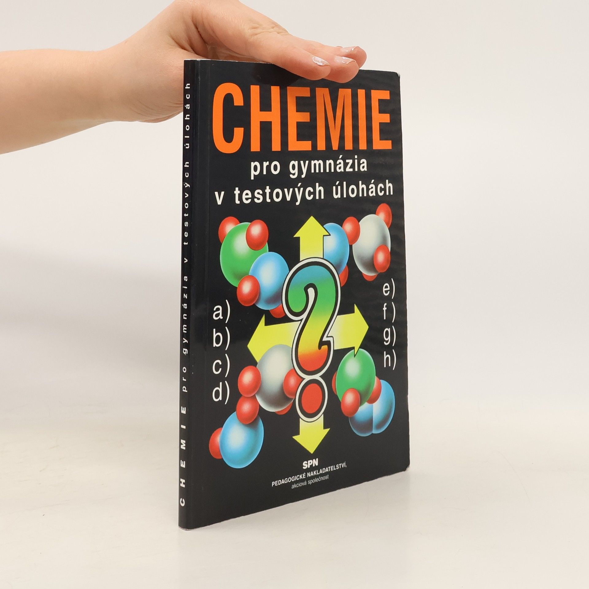 Milan Kodíček Chemie pro gymnázia v testových úlohách