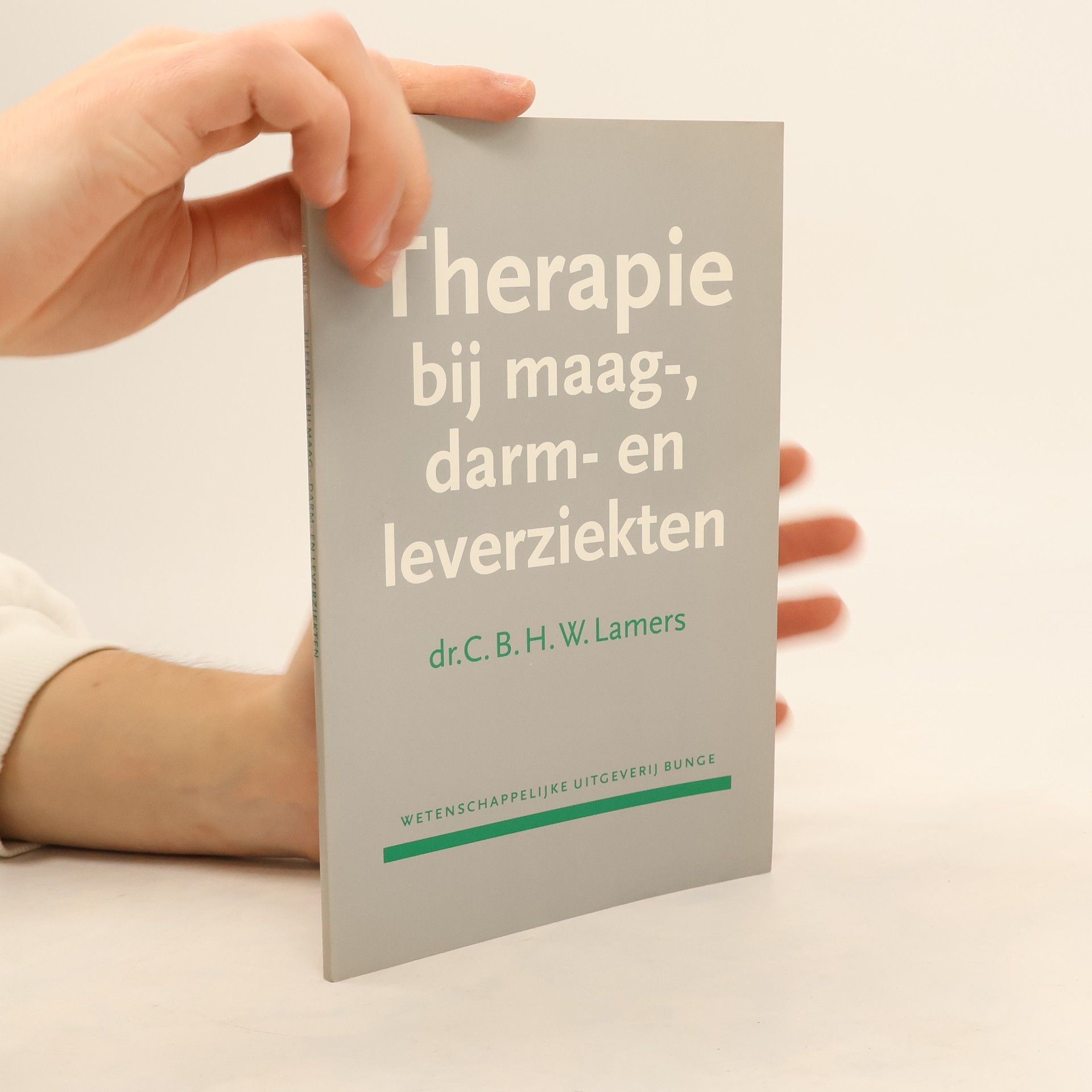 Cornelis Bernardus Hendrikus Wilhelmus Lamers Therapie bij maag-, darm- en leverziekten