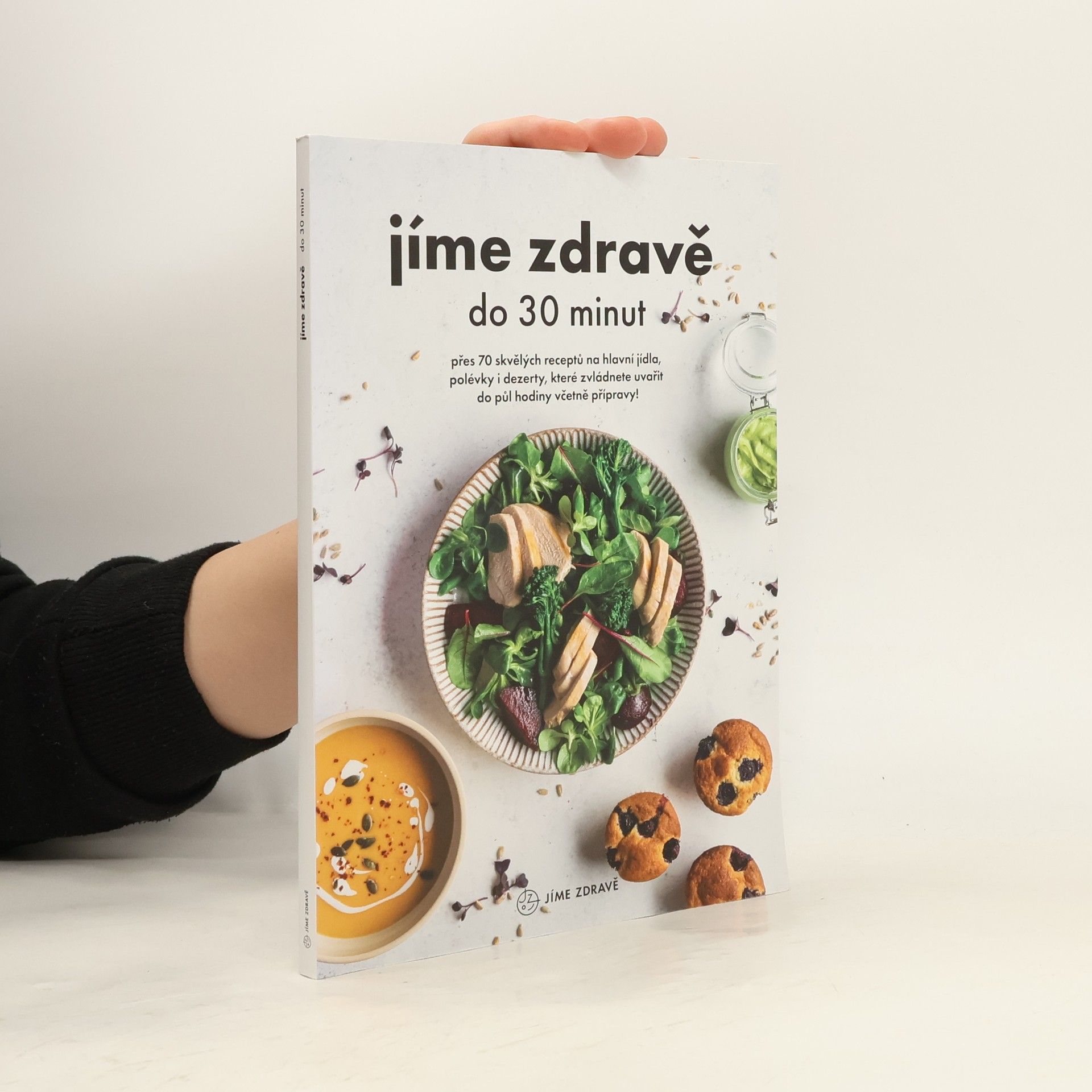 Kolektiv autorů Jíme zdravě do 30 minut