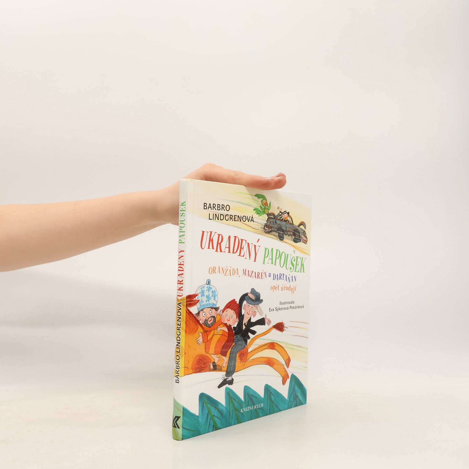 Ukradený papoušek : Oranžáda, Mazarén a Dartaňan opět úřadují