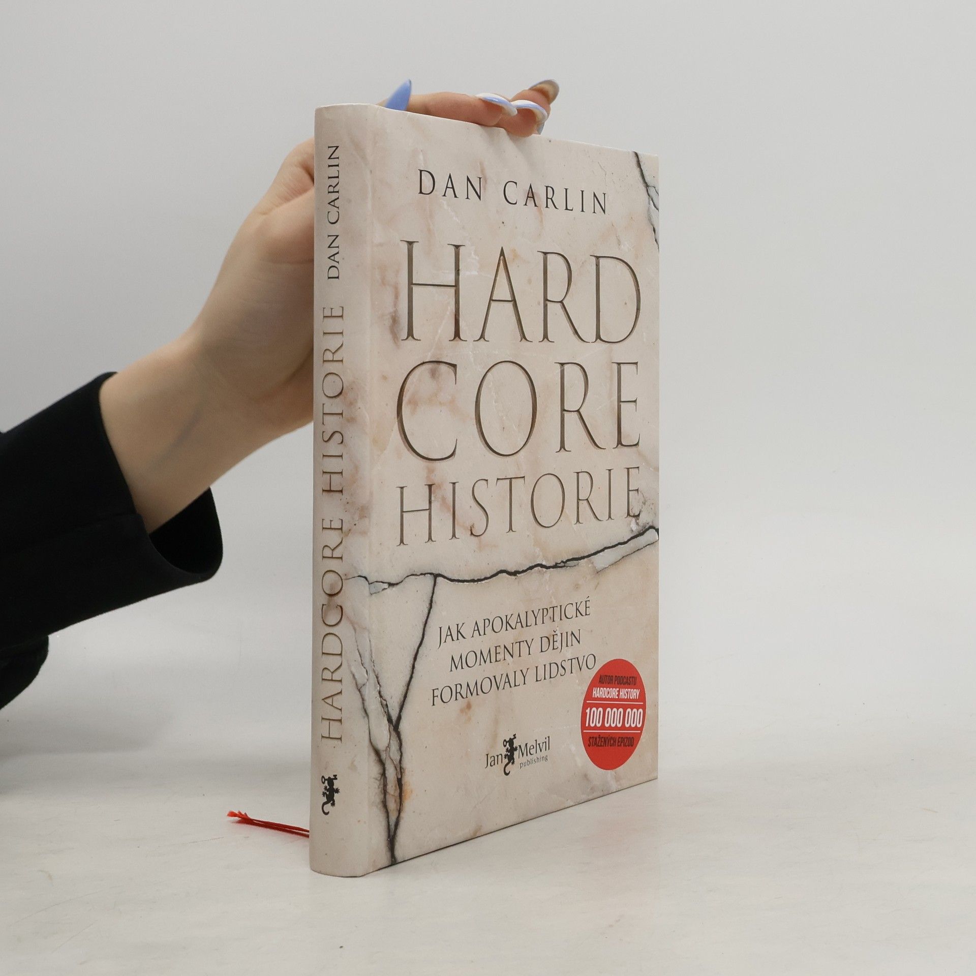 Dan Carlin Hardcore historie