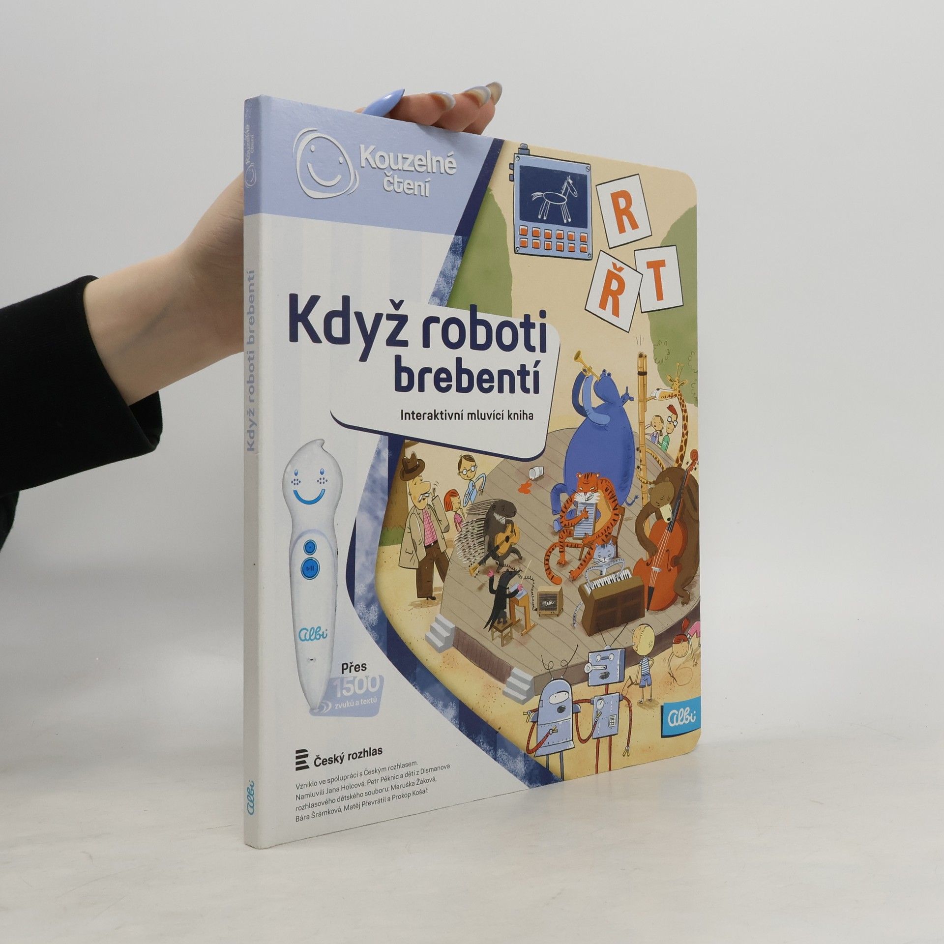 Ester Stará Když roboti brebentí. Interaktivní mluvicí kniha