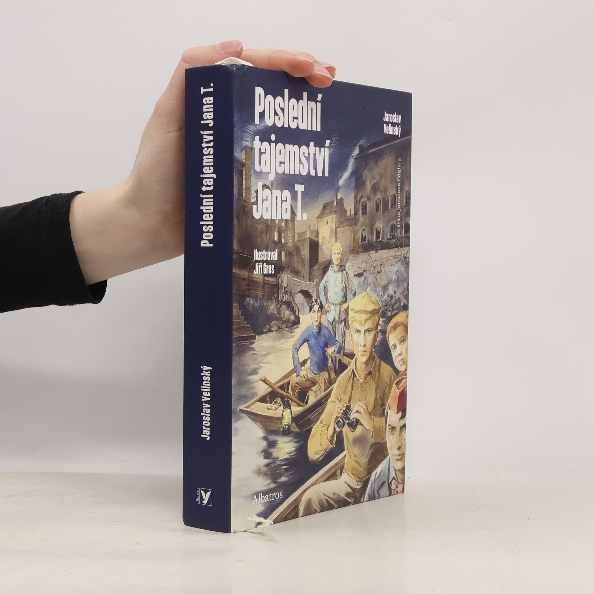 Jaroslav Velinský Poslední tajemství Jana T.