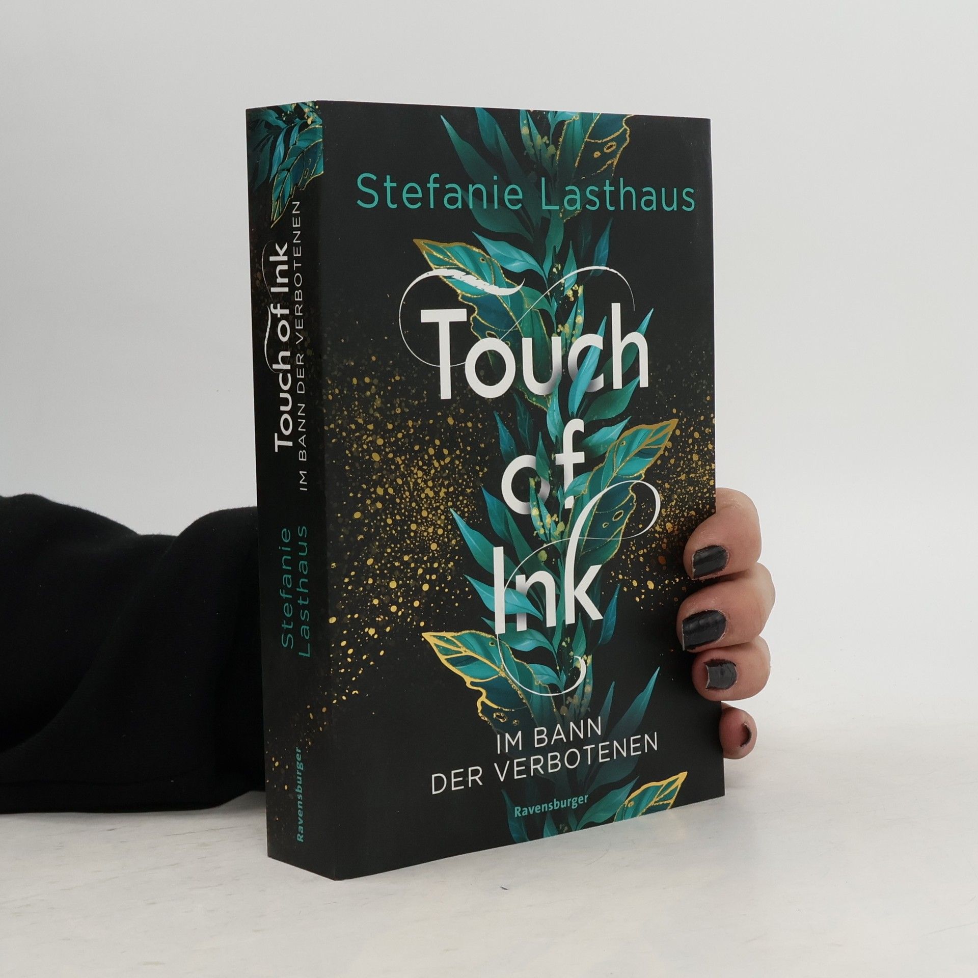 Stefanie Lasthaus Touch of Ink, Band 2: Im Bann der Verbotenen