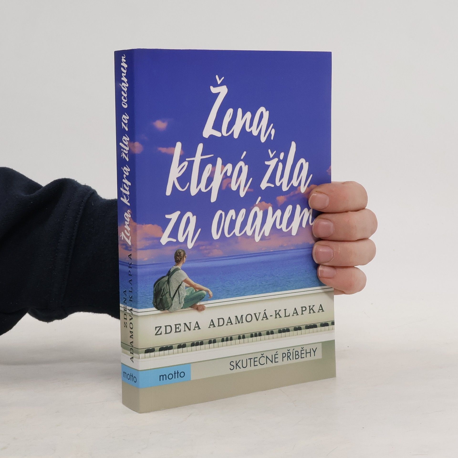 Zdena Adamová Klapková Žena, která žila za oceánem