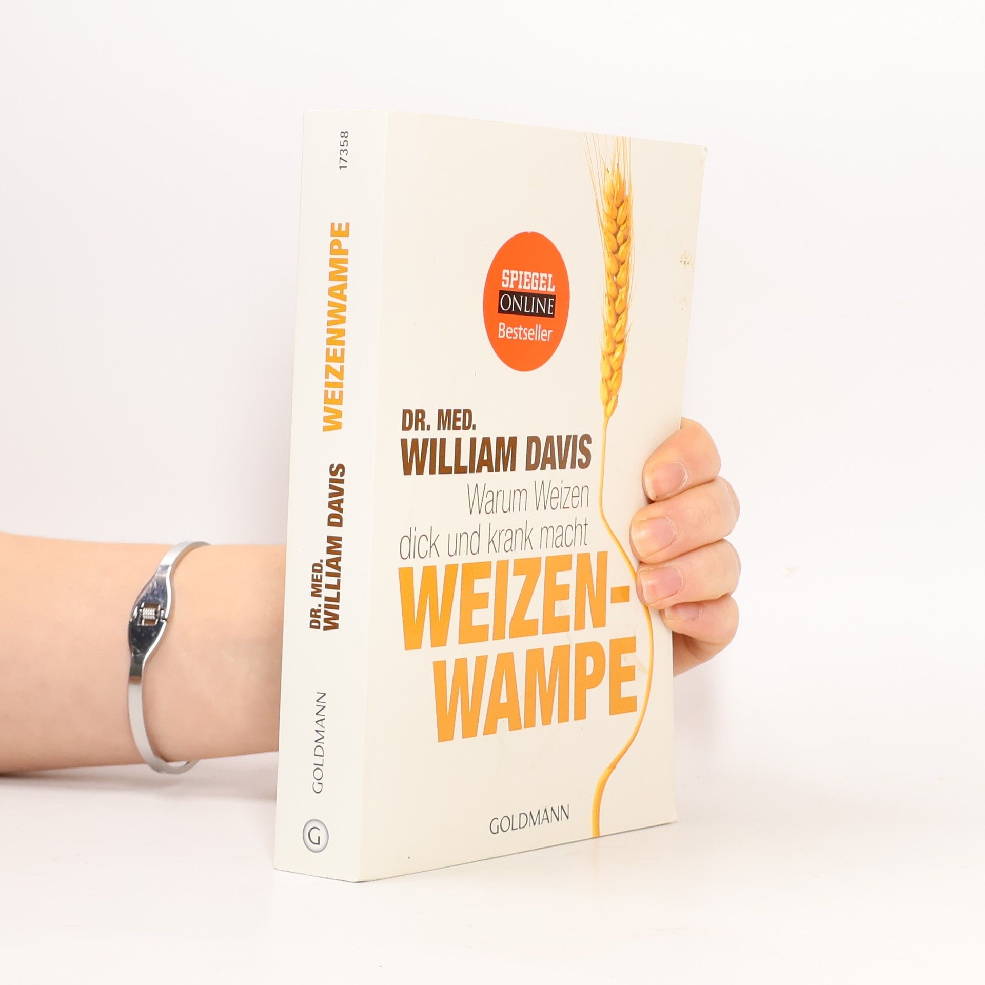 William Davis Weizenwampe - warum Weizen dick und krank macht