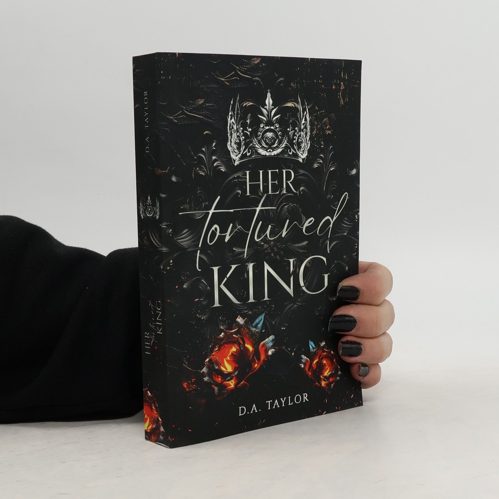 D. A. Taylor Her Tortured King
