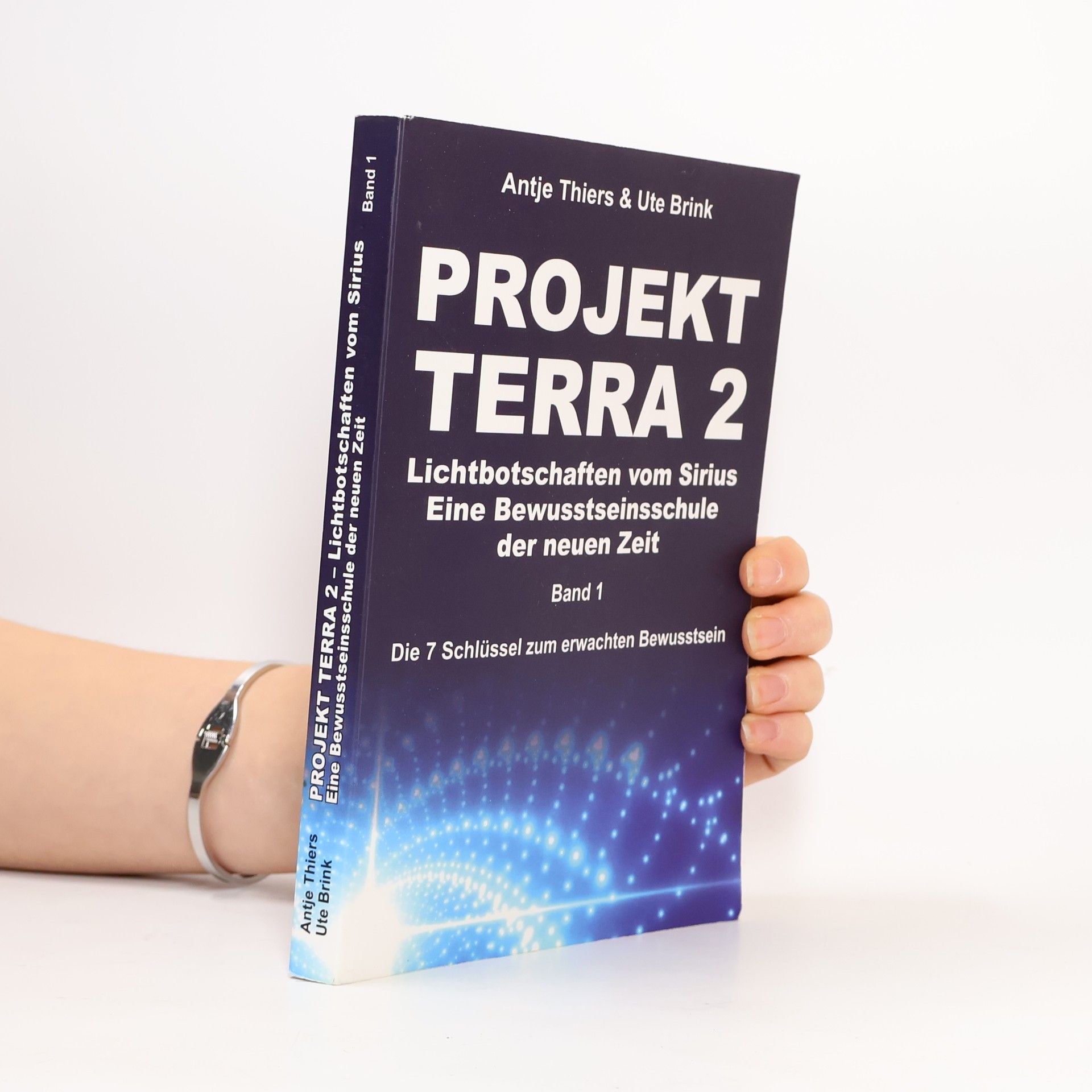 PROJEKT TERRA 2 - Lichtbotschaften vom Sirius - Eine Bewusstseinsschule der neuen Zeit