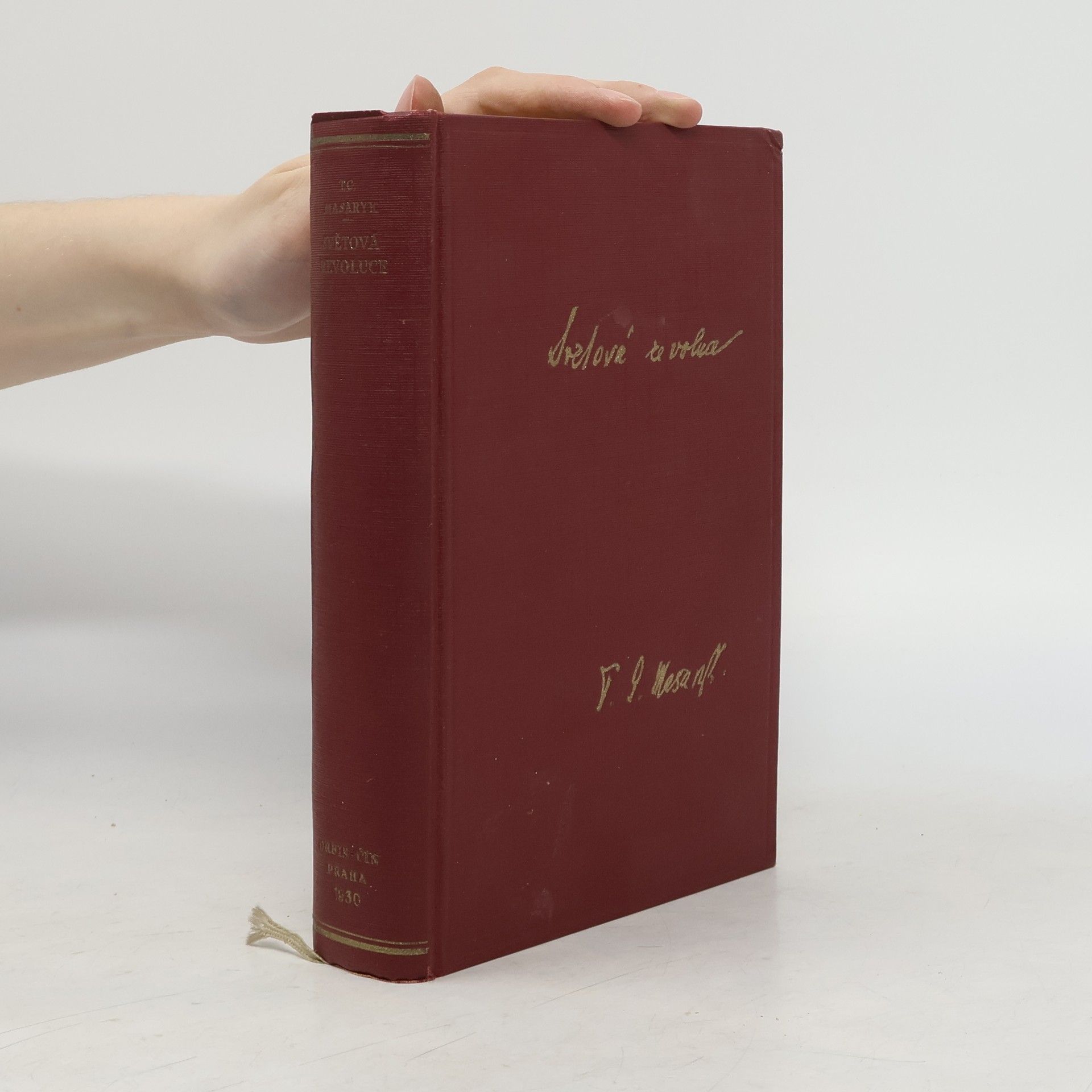 Tomáš Garrigue Masaryk Světová revoluce