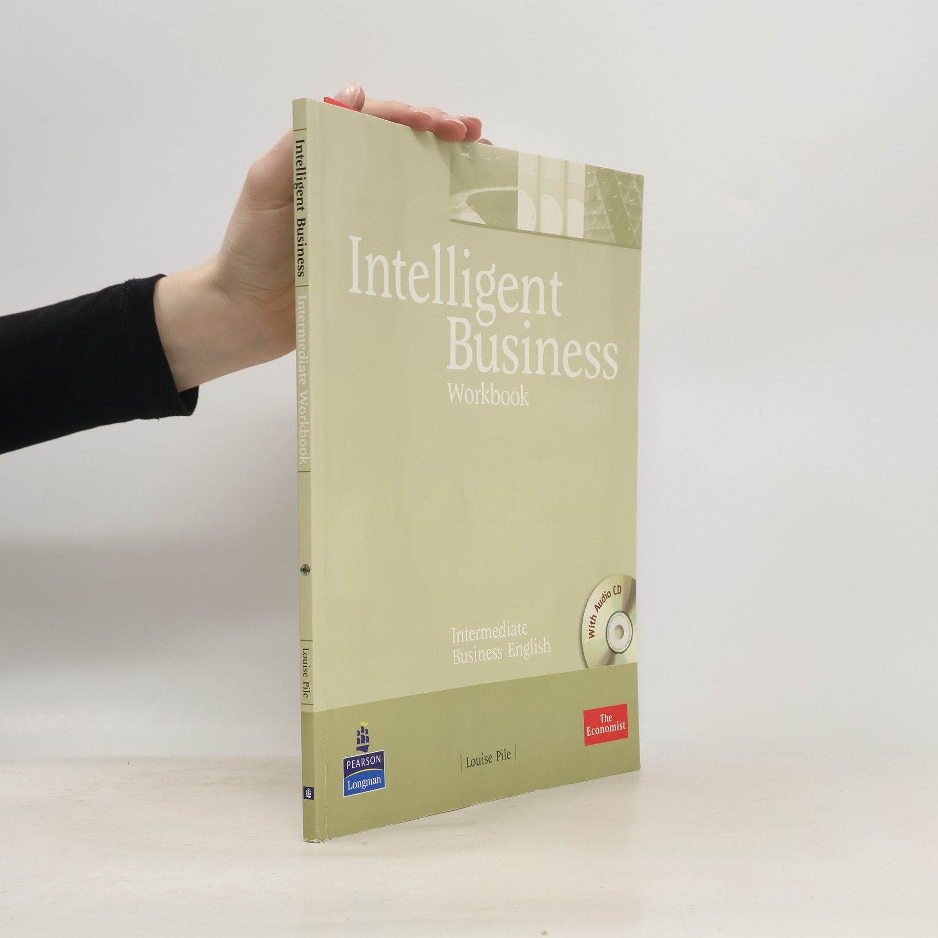 Louise Pile Intelligent business: intermediate: workbook