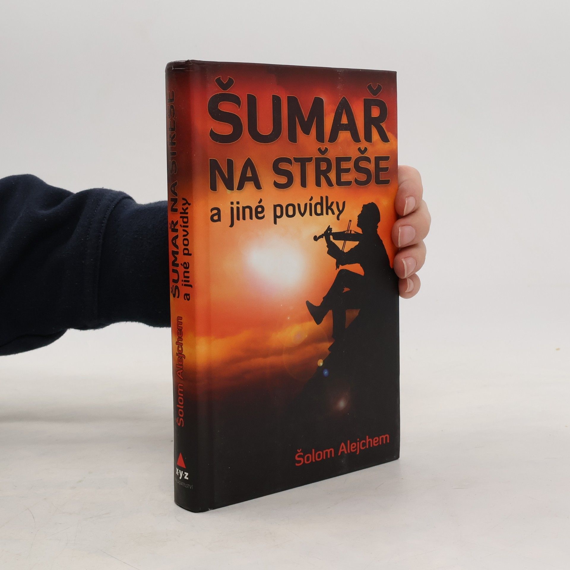 Šumař na střeše a jiné povídky