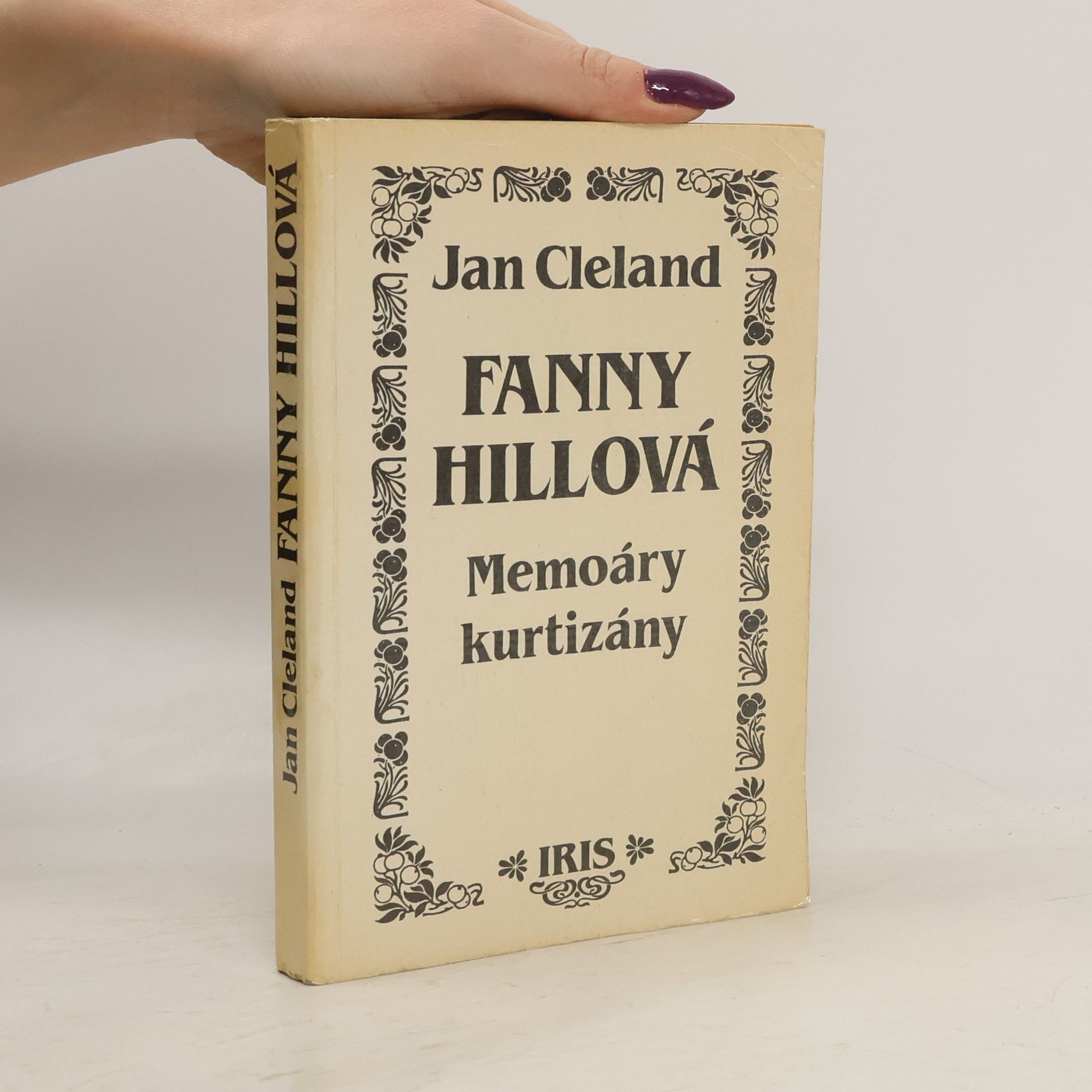 John Cleland Fanny Hillová. Memoáry kurtizány