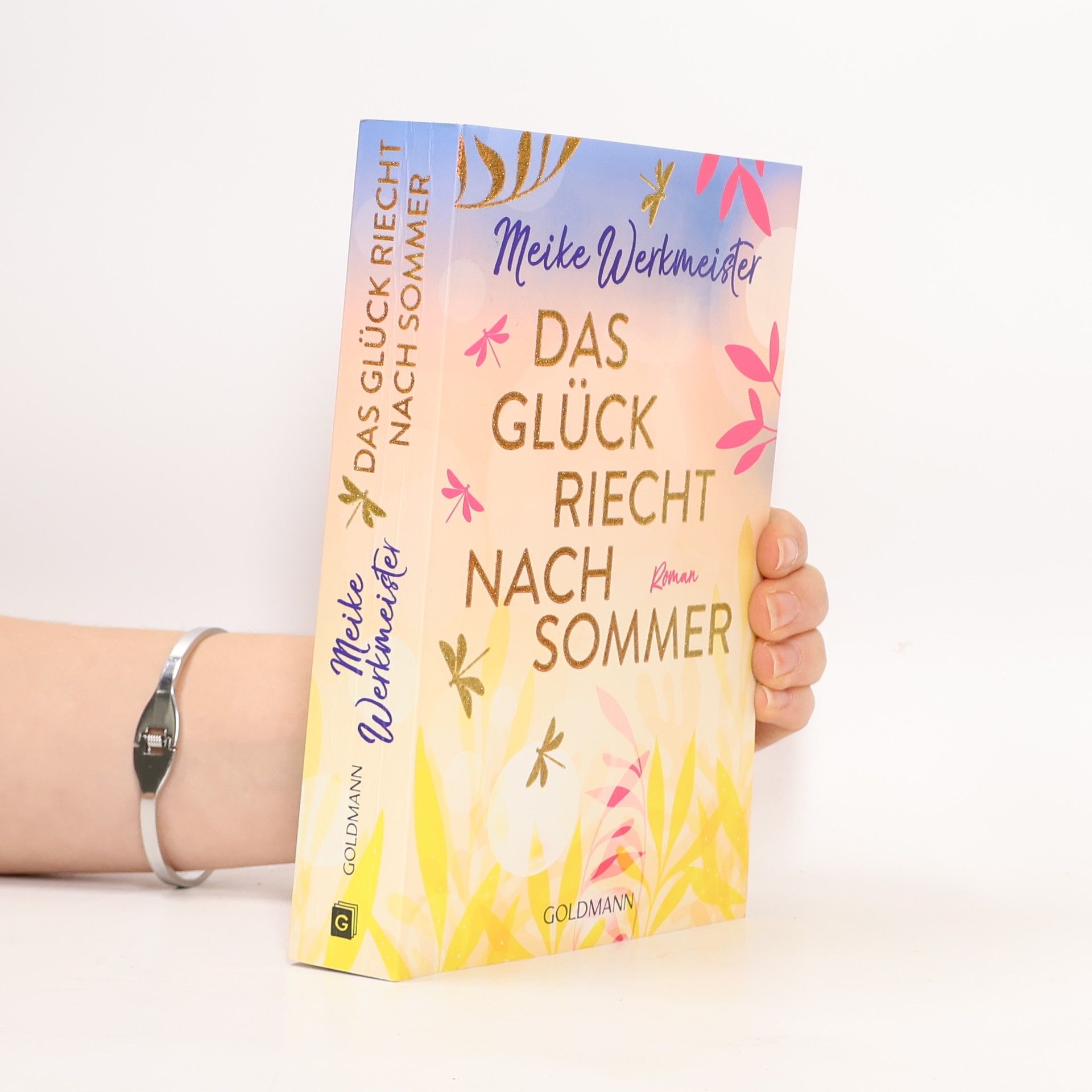 Meike Werkmeister Das Glück riecht nach Sommer