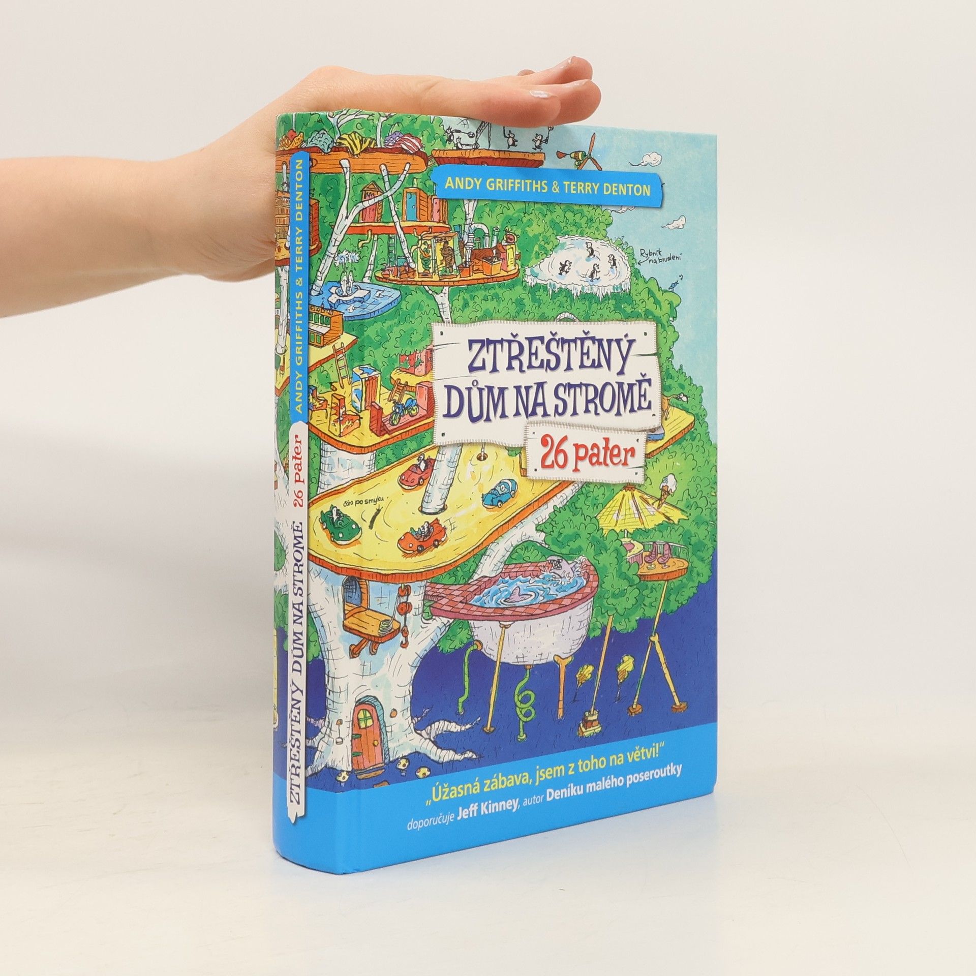 Andy Griffiths Ztřeštěný dům na stromě : 26 pater