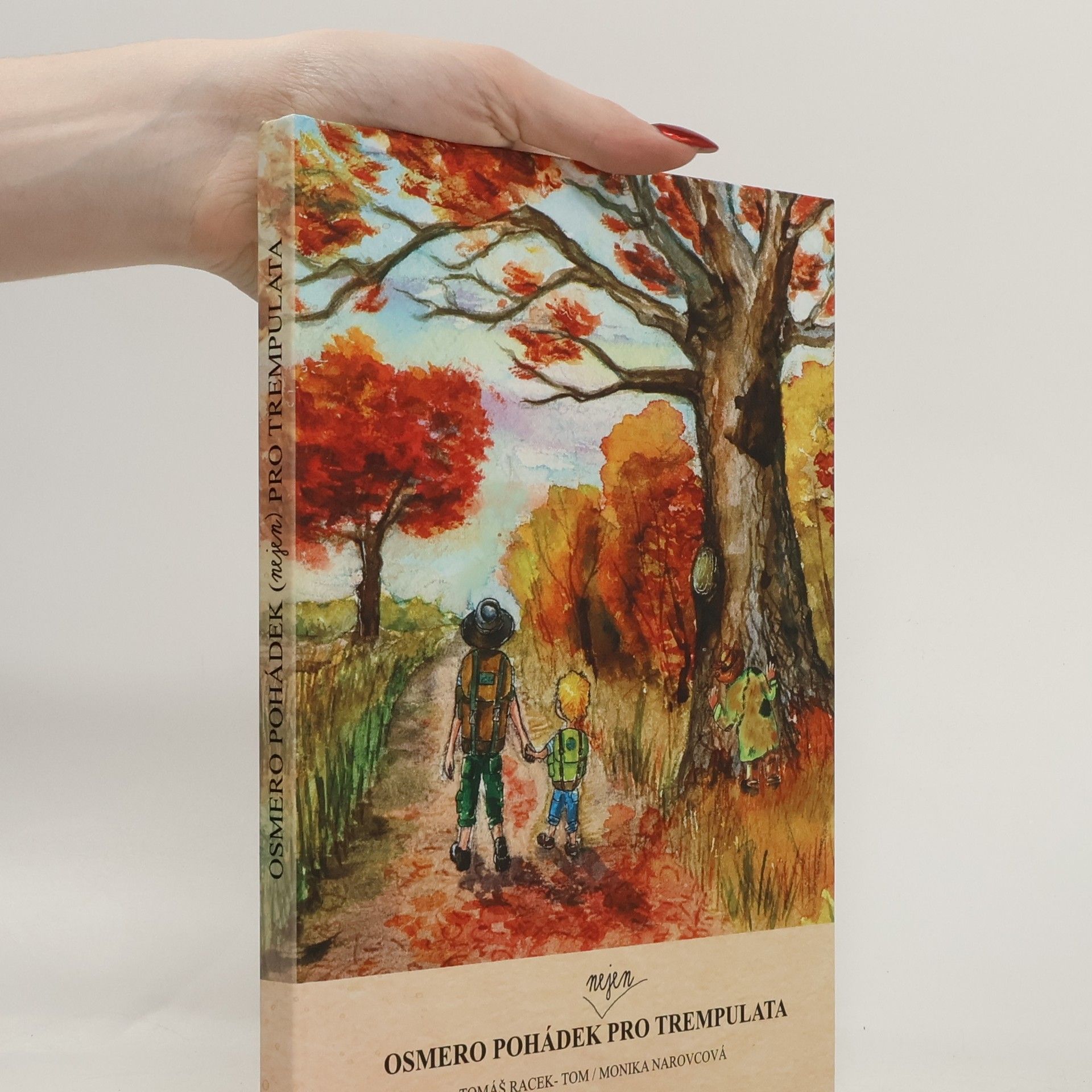 Tomáš Racek Osmero pohádek nejen pro trempulata