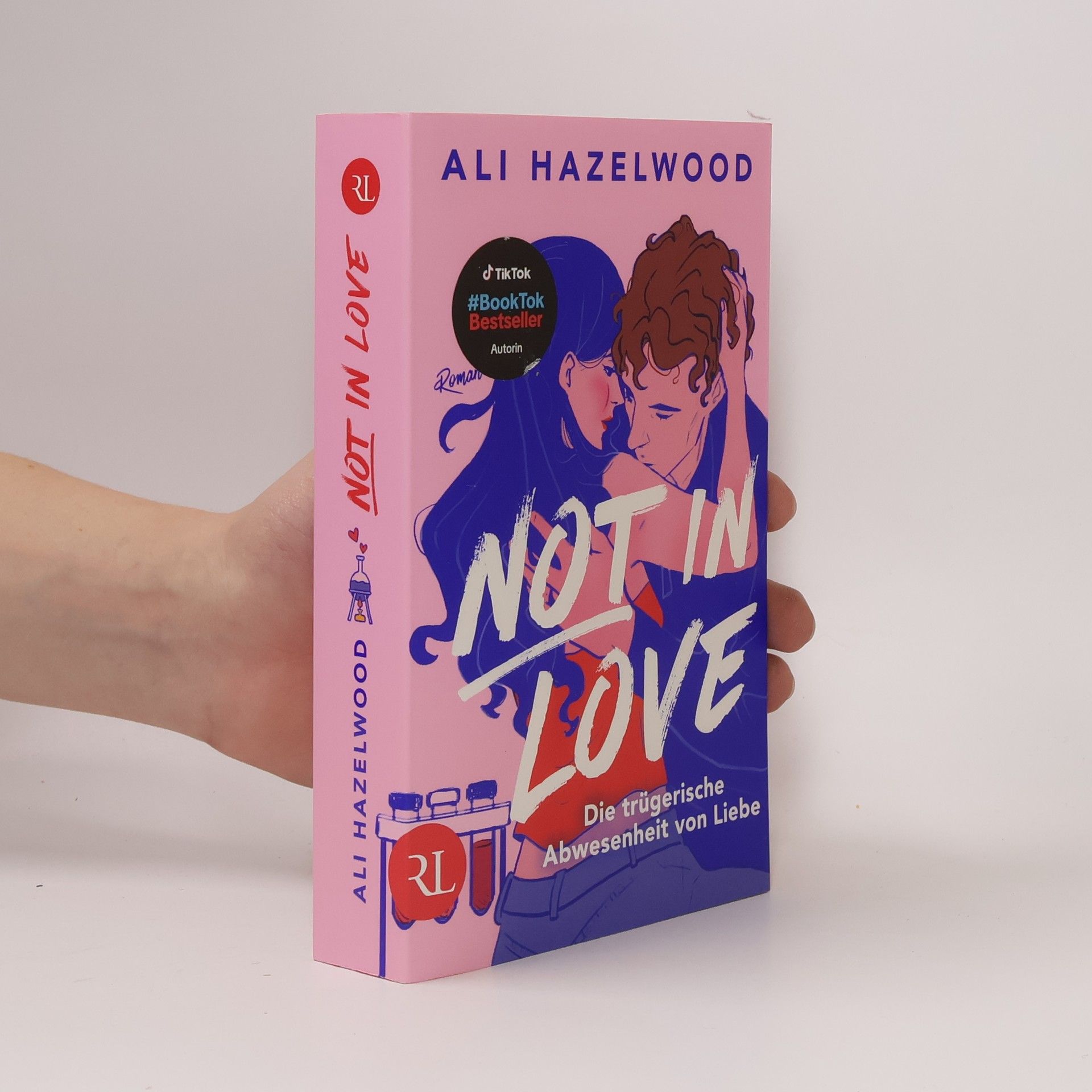 Ali Hazelwood Not in Love - Die trügerische Abwesenheit von Liebe