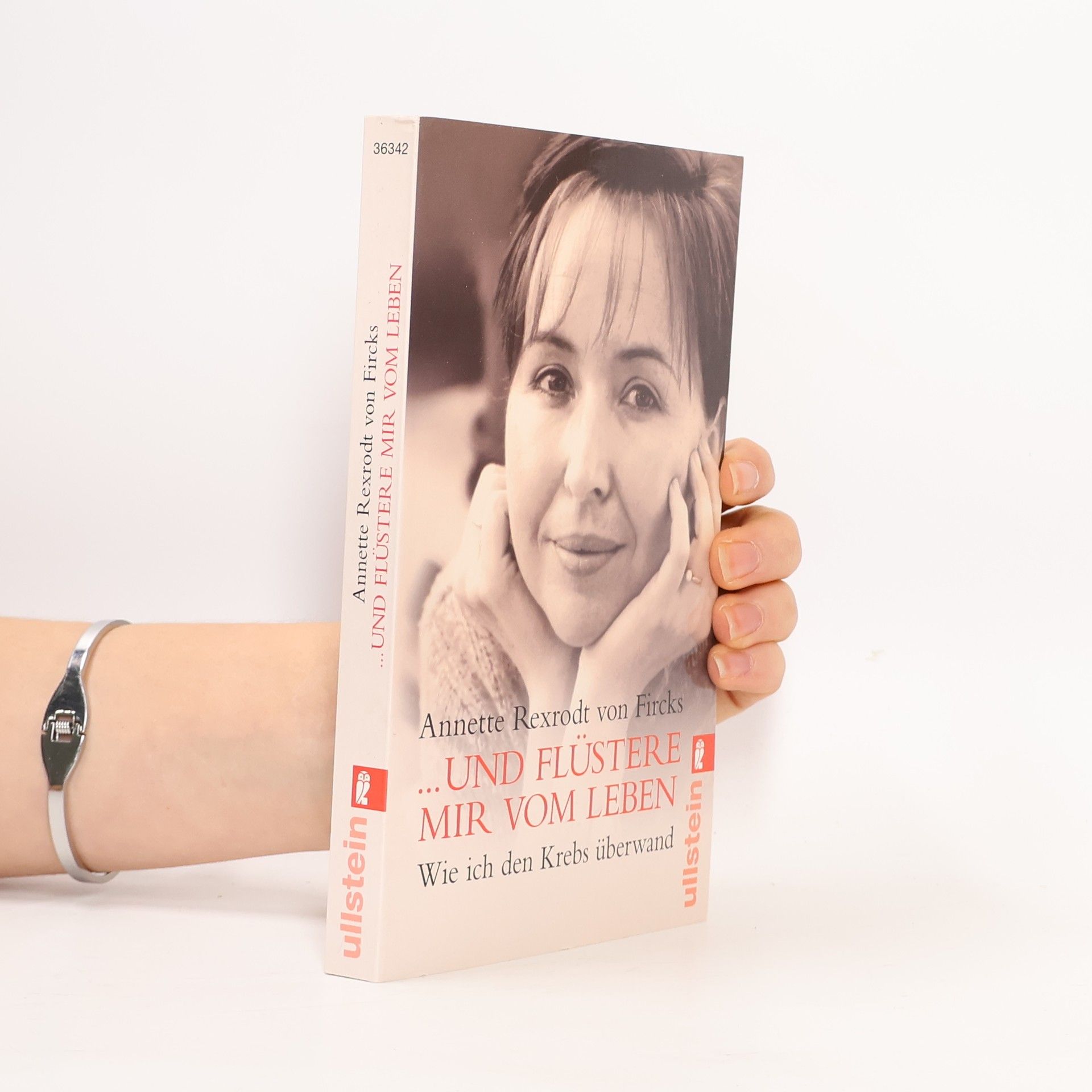 Anette Rexfordt von Fricks ...und flüstere mir vom Leben