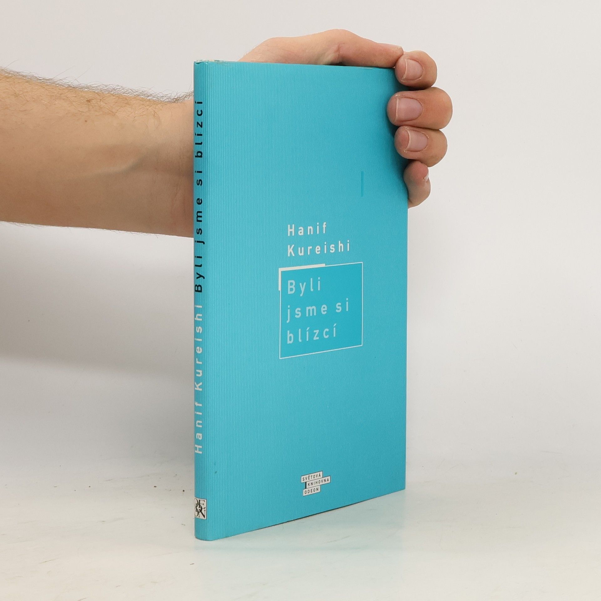 Hanif Kureishi Byli jsme si blízcí