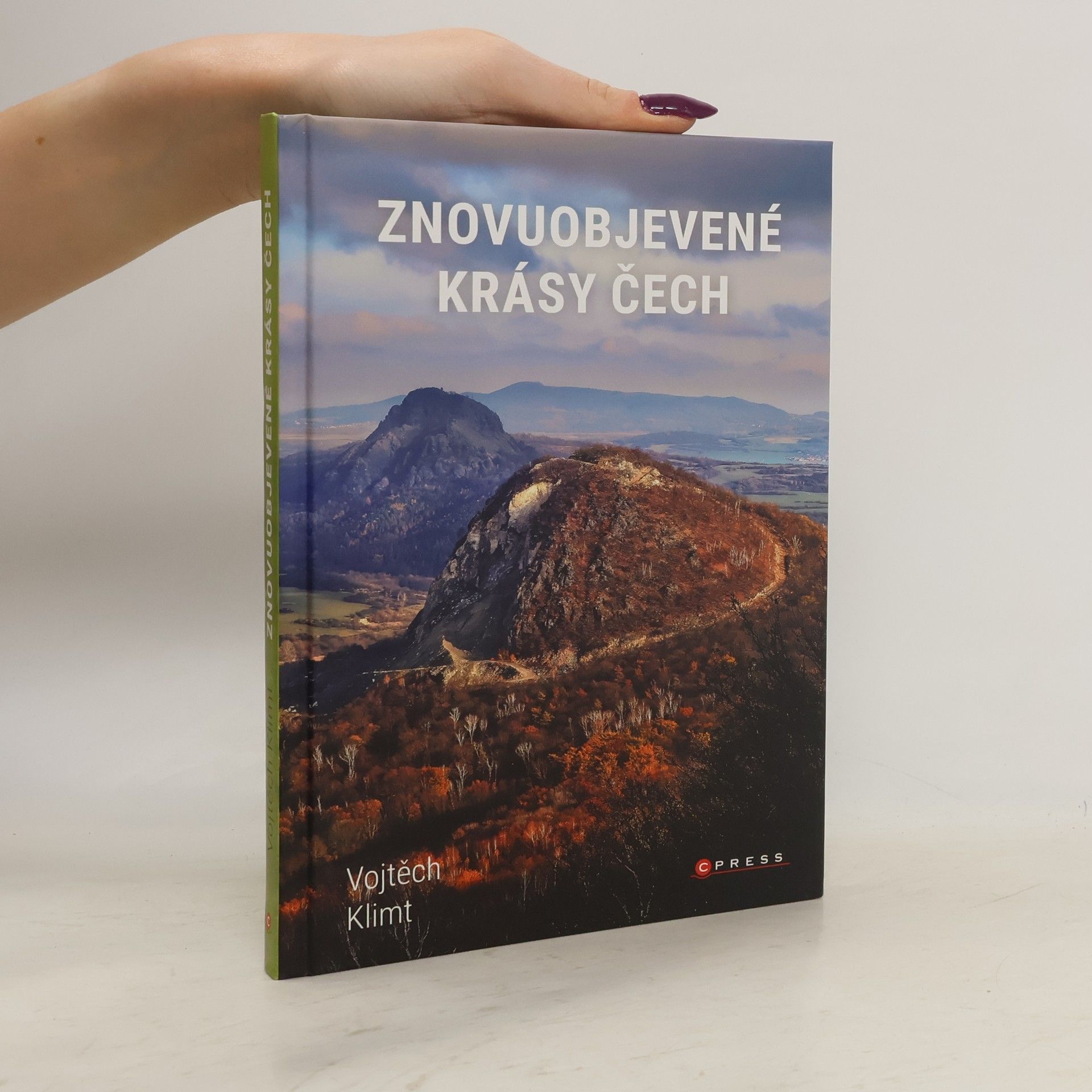 Vojtěch Klimt Znovuobjevené krásy Čech. Cesta na severozápad