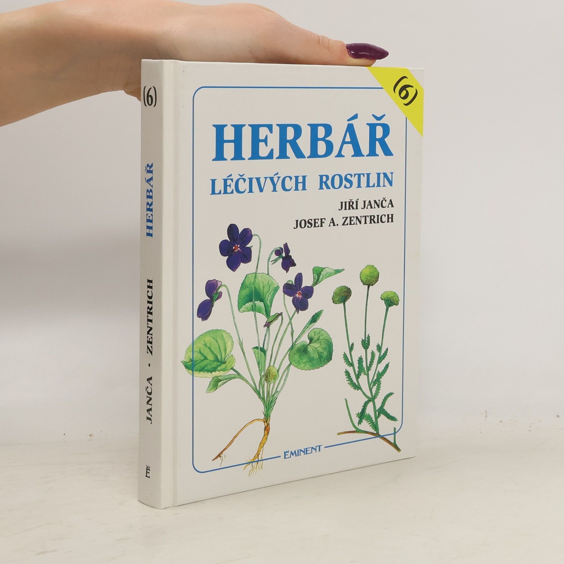 Jiří Janča Herbář léčivých rostlin. Díl 6