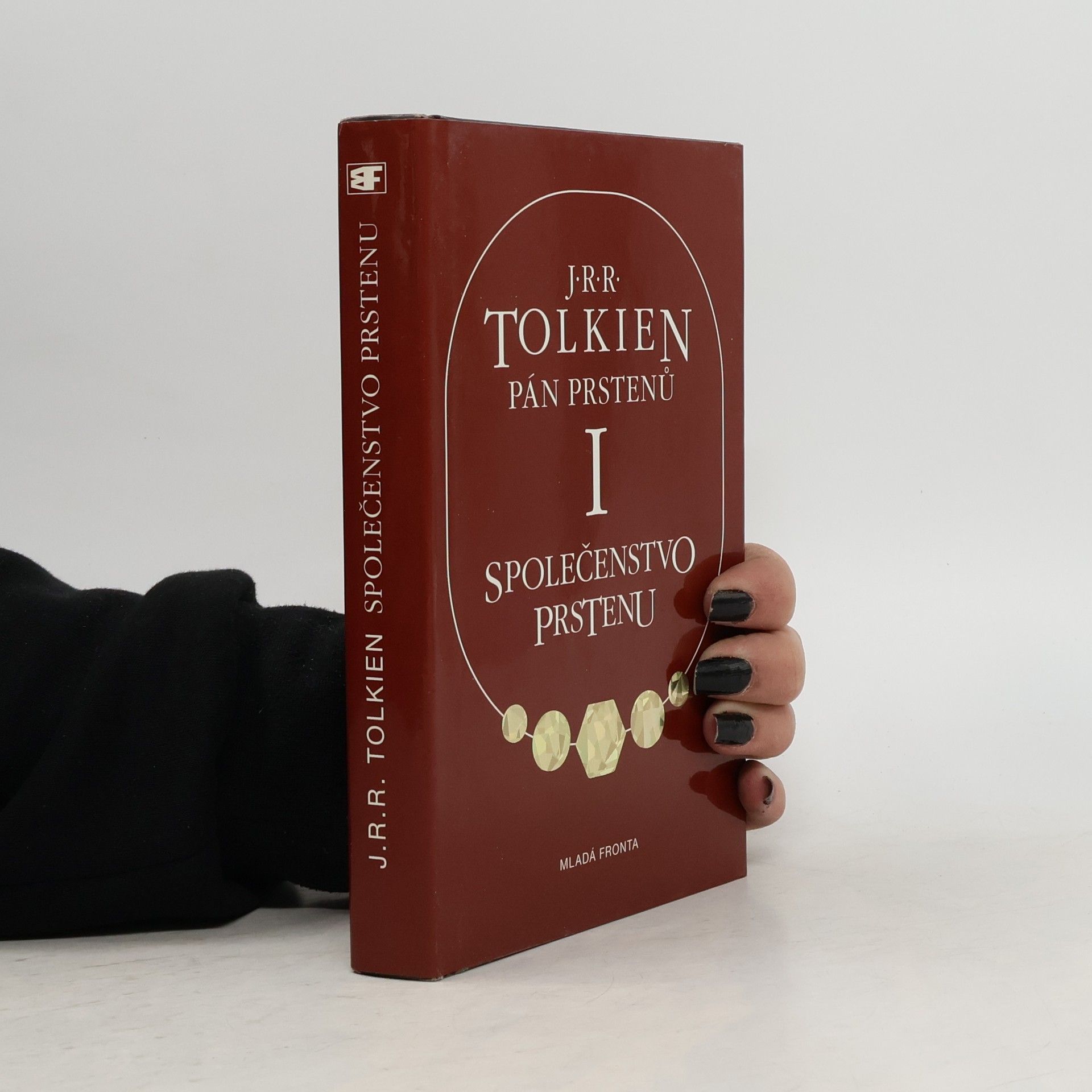 John Ronald Reuel Tolkien Pán prstenů I. Společenstvo prstenu