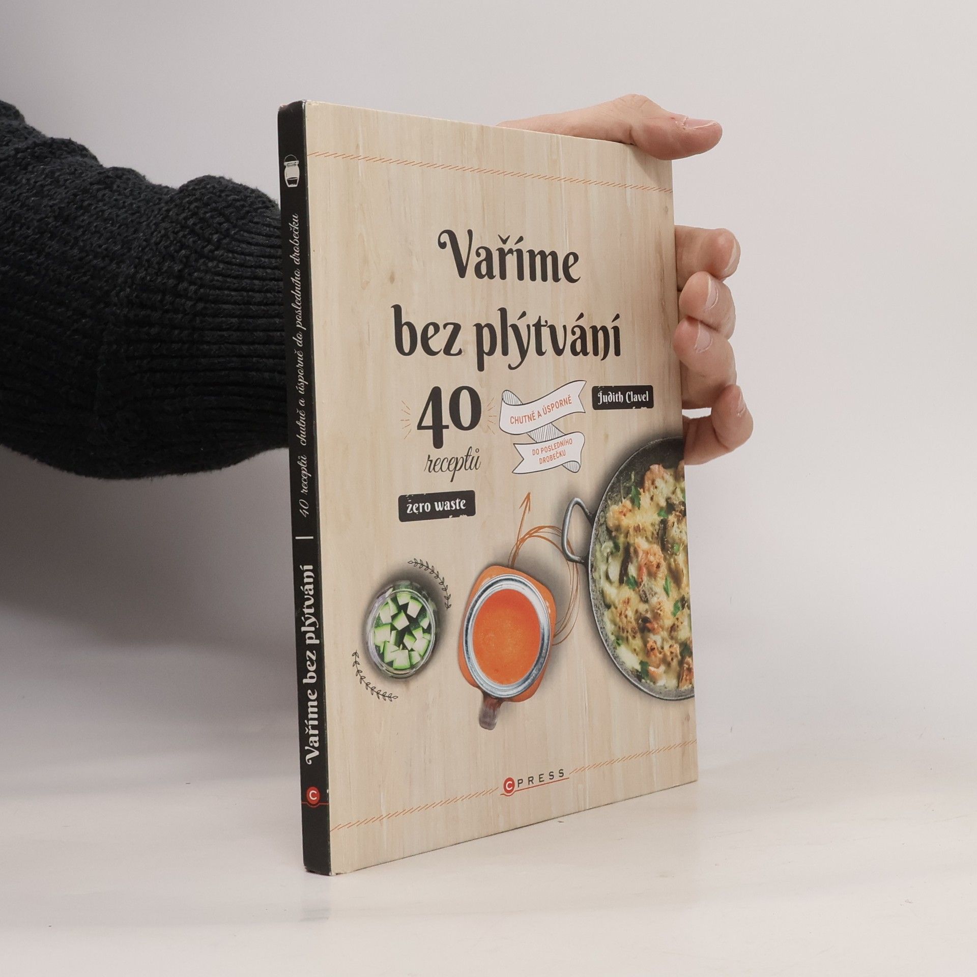 Judith Clavel Vaříme bez plýtvání