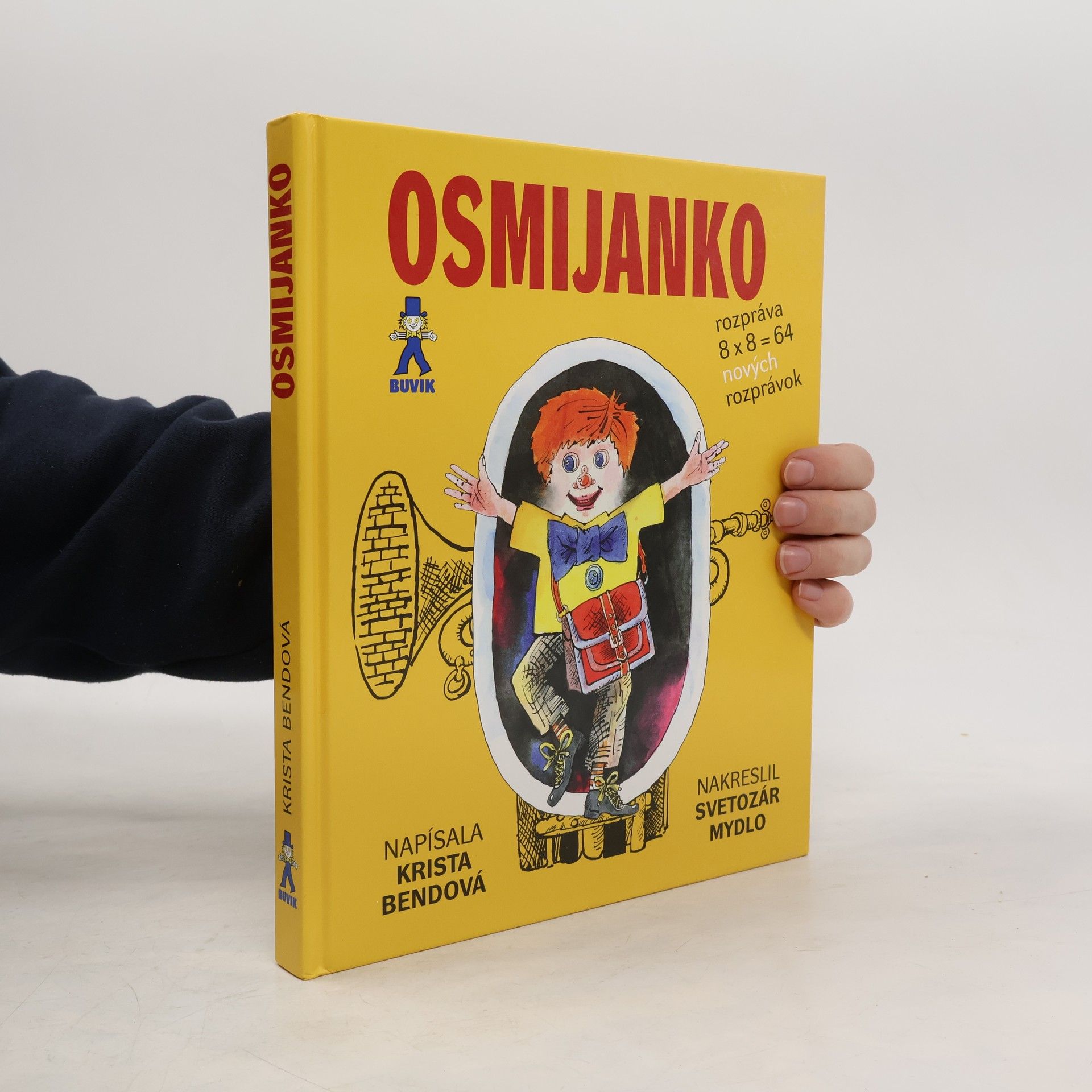 Krista Bendová Osmijanko rozpráva 8 x 8 = 64 nových rozprávok