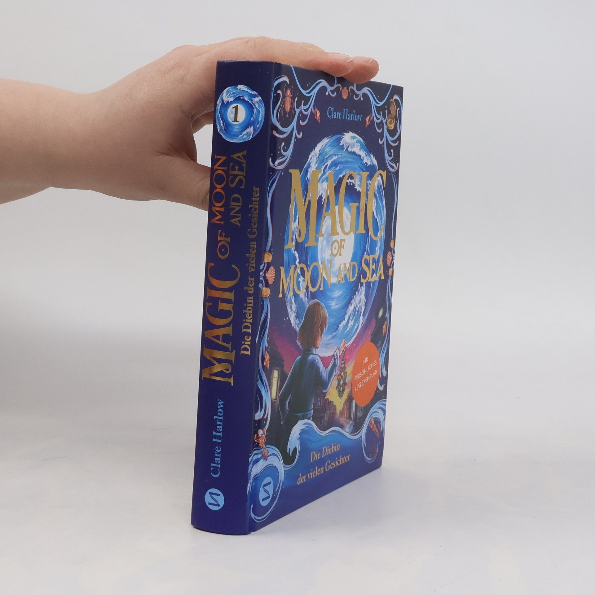Clare Harlow Magic of Moon and Sea. Die Diebin der vielen Gesichter