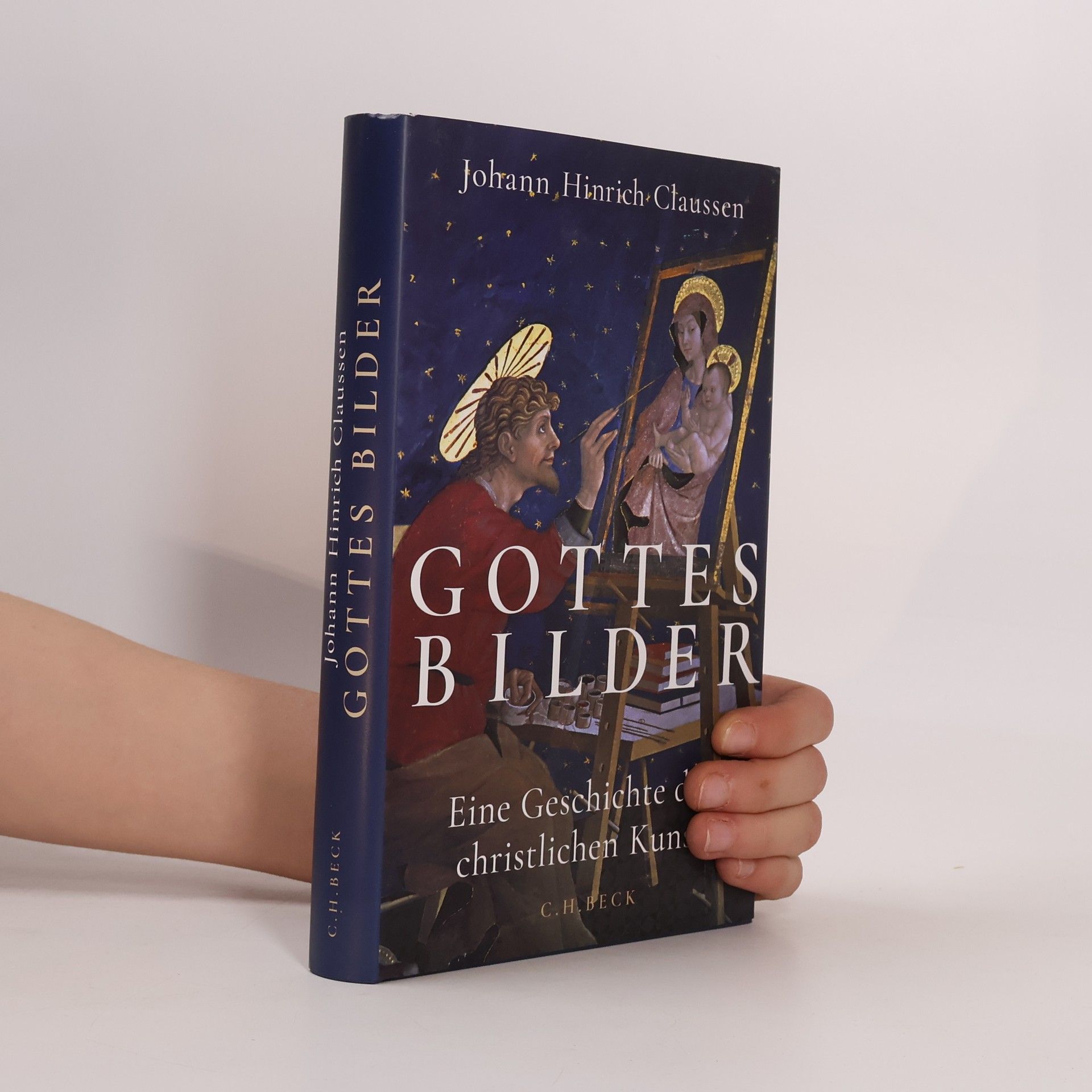 Johann Hinrich Claussen Gottes Bilder. Eine Geschichte der christlichen Kunst