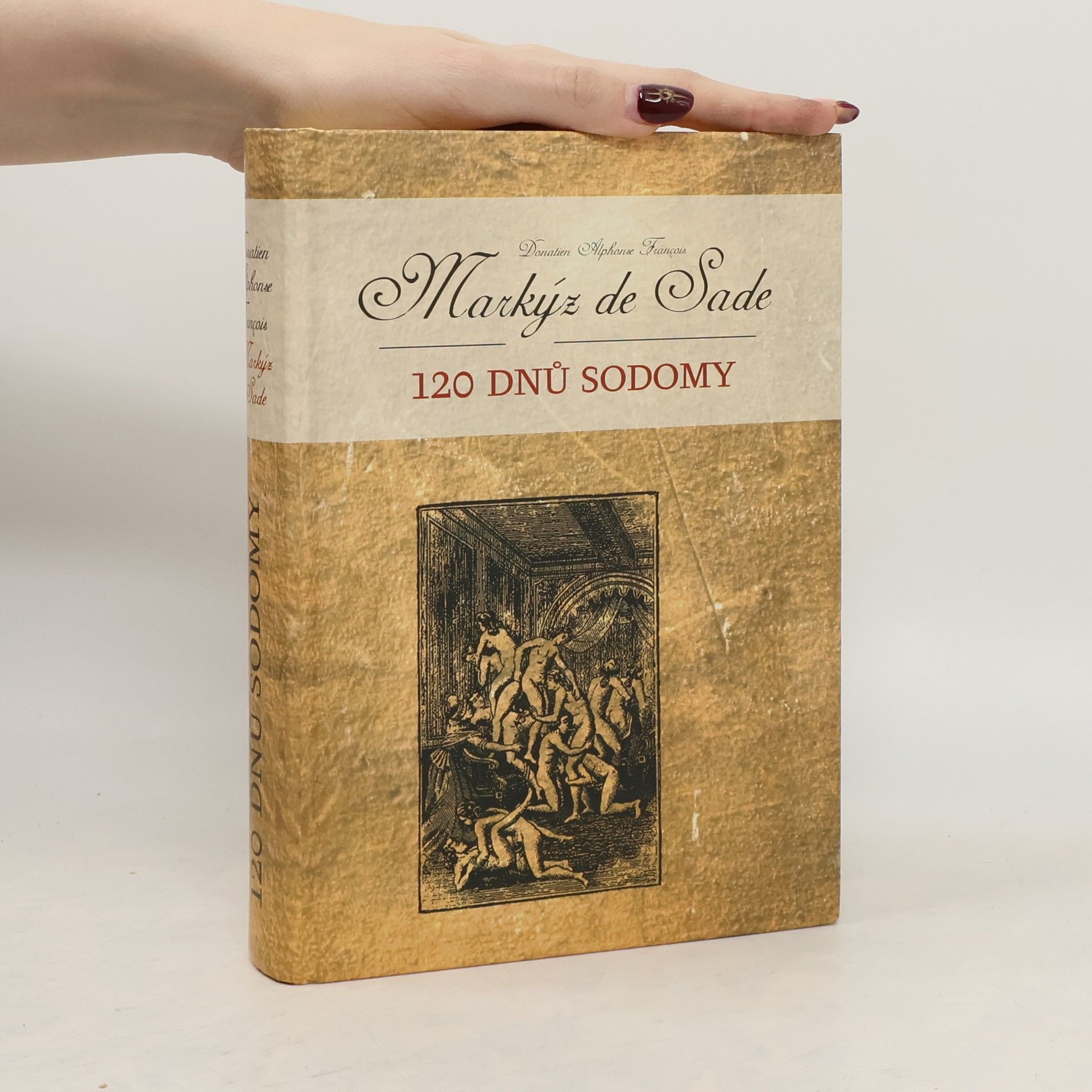 Donatien Alphonse François Sade 120 dnů Sodomy