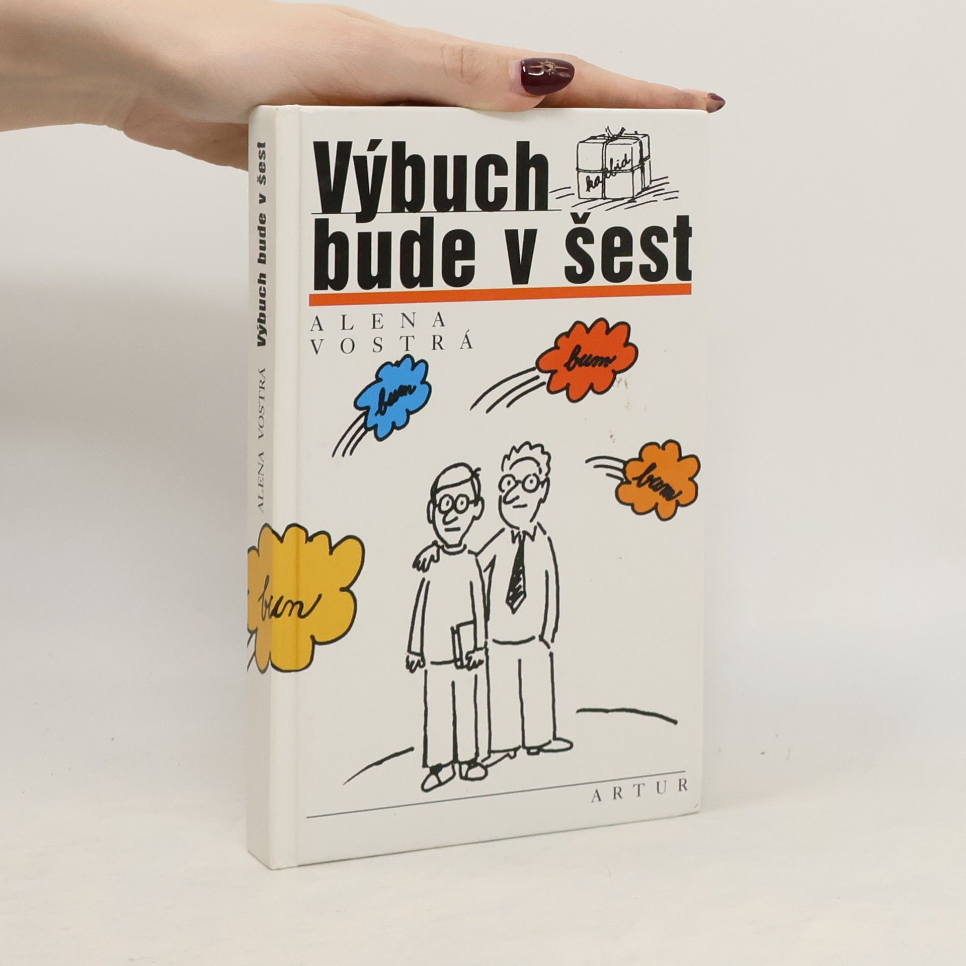 Výbuch bude v šest