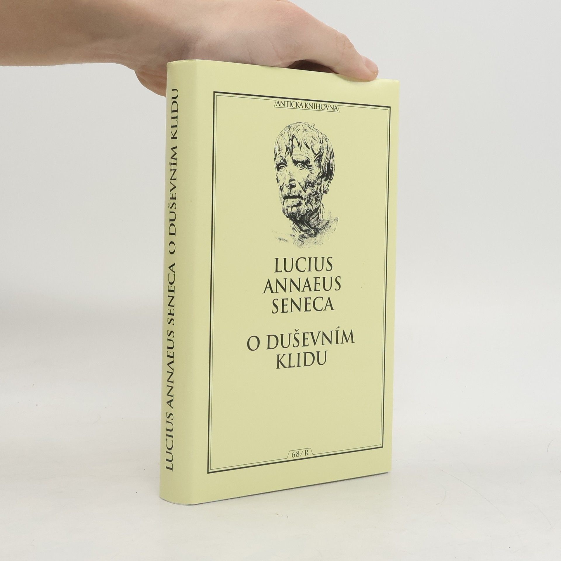 Lucius A. Seneca O duševním klidu