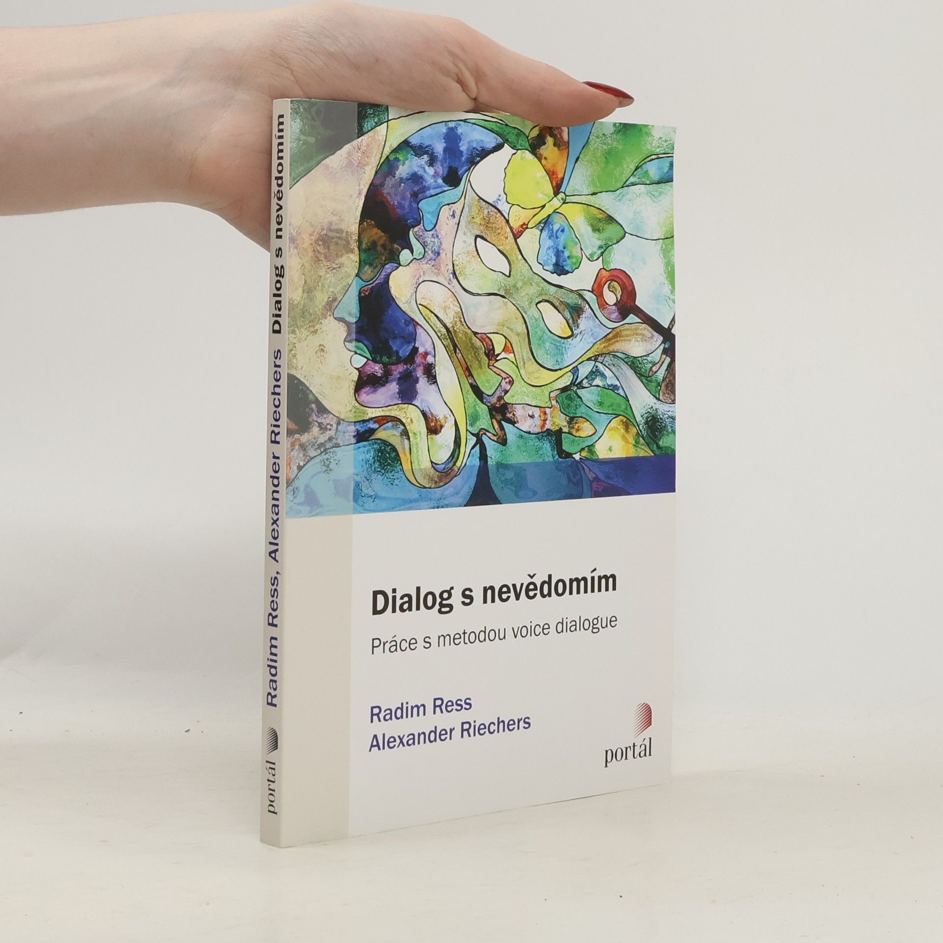Radim Ress Dialog s nevědomím : práce s metodou voice dialogue