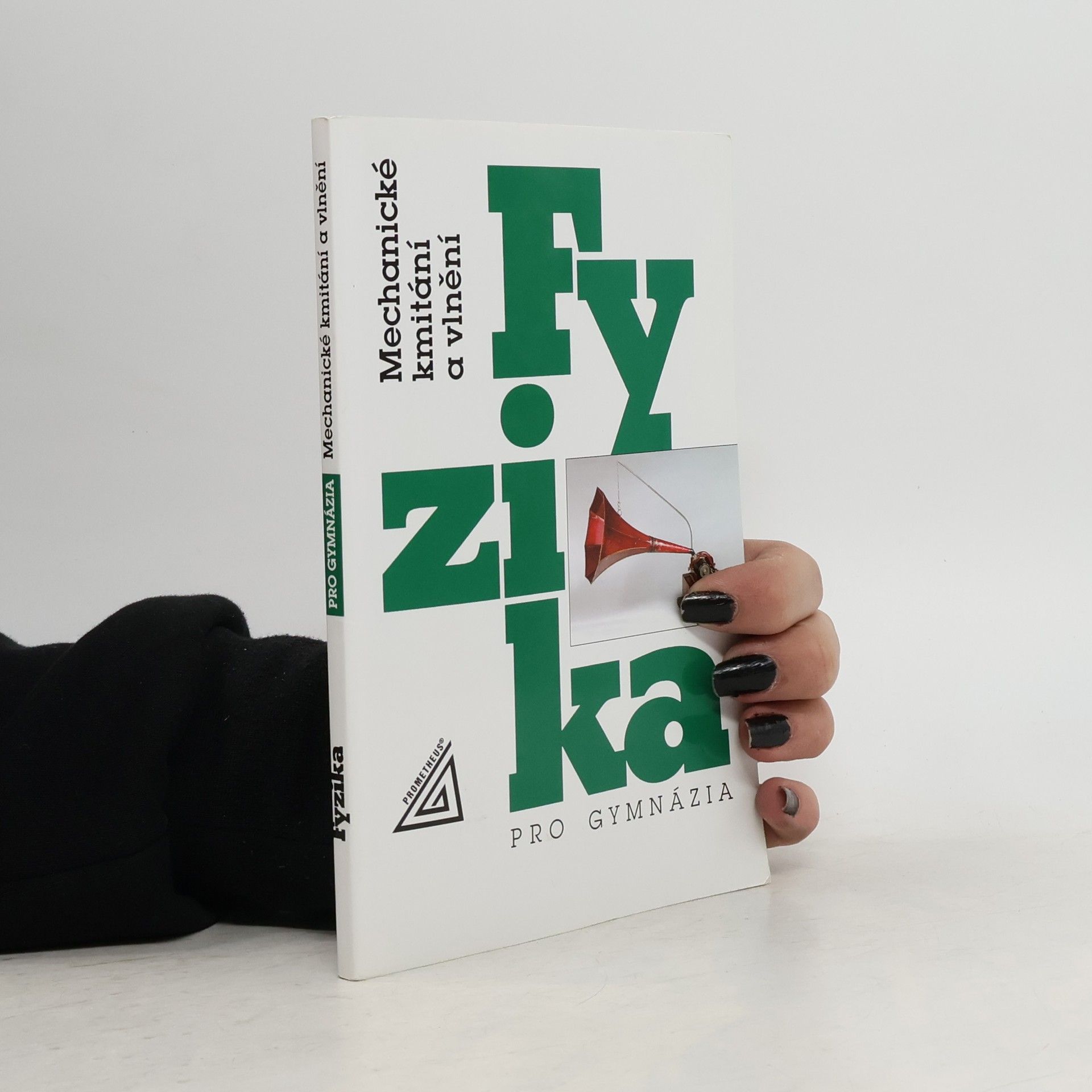 Oldřich Lepil Fyzika pro gymnázia: Mechanické kmitání a vlnění