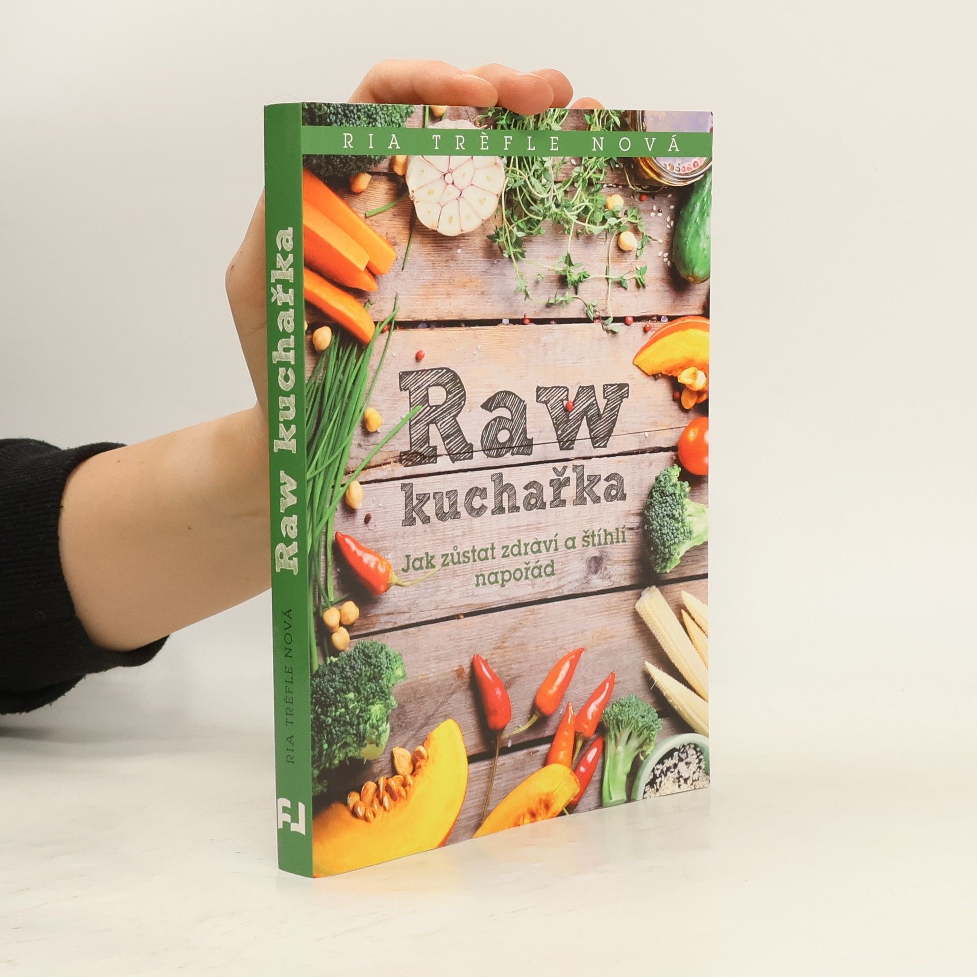 Ria Trèfle Nová Raw kuchařka
