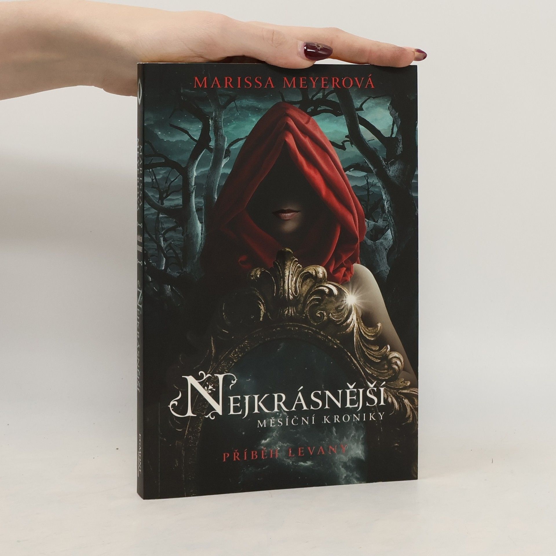 Marissa Meyer Nejkrásnější Měsíční kroniky. Příběh Levany