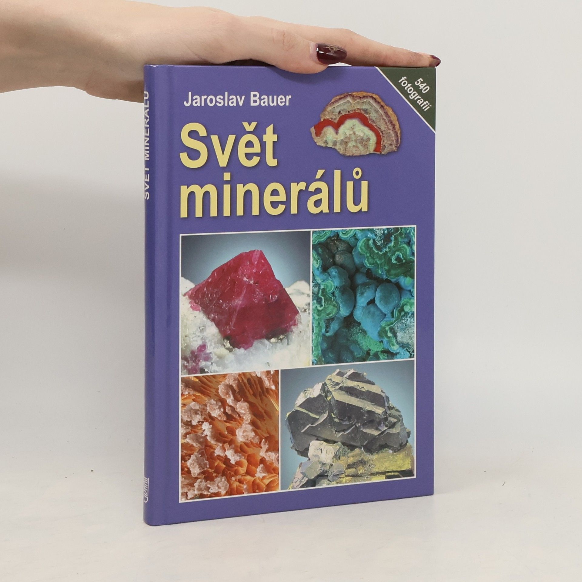 Jaroslav Bauer Svět minerálů
