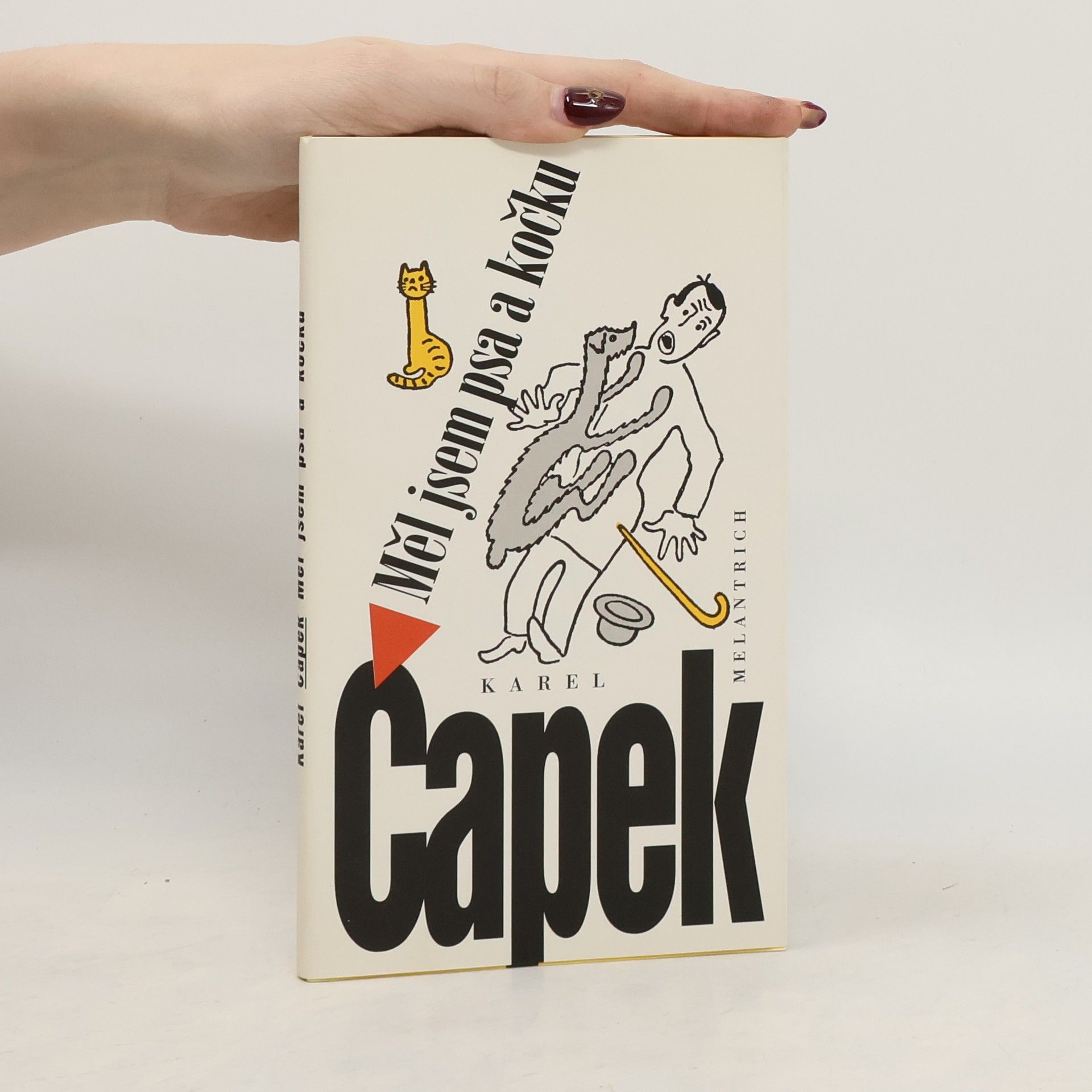 Karel Čapek Měl jsem psa a kočku