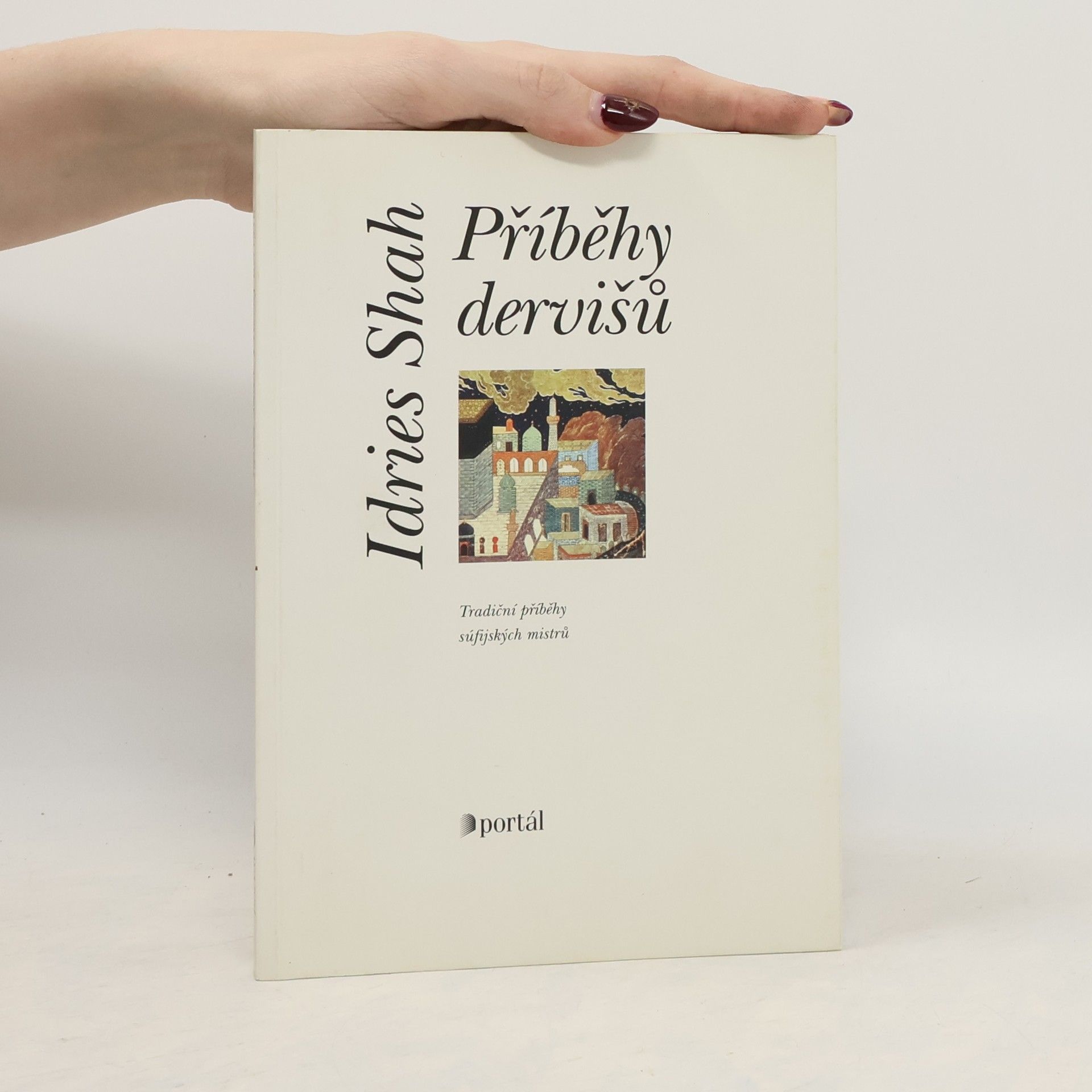 Idries Shah Příběhy dervišů
