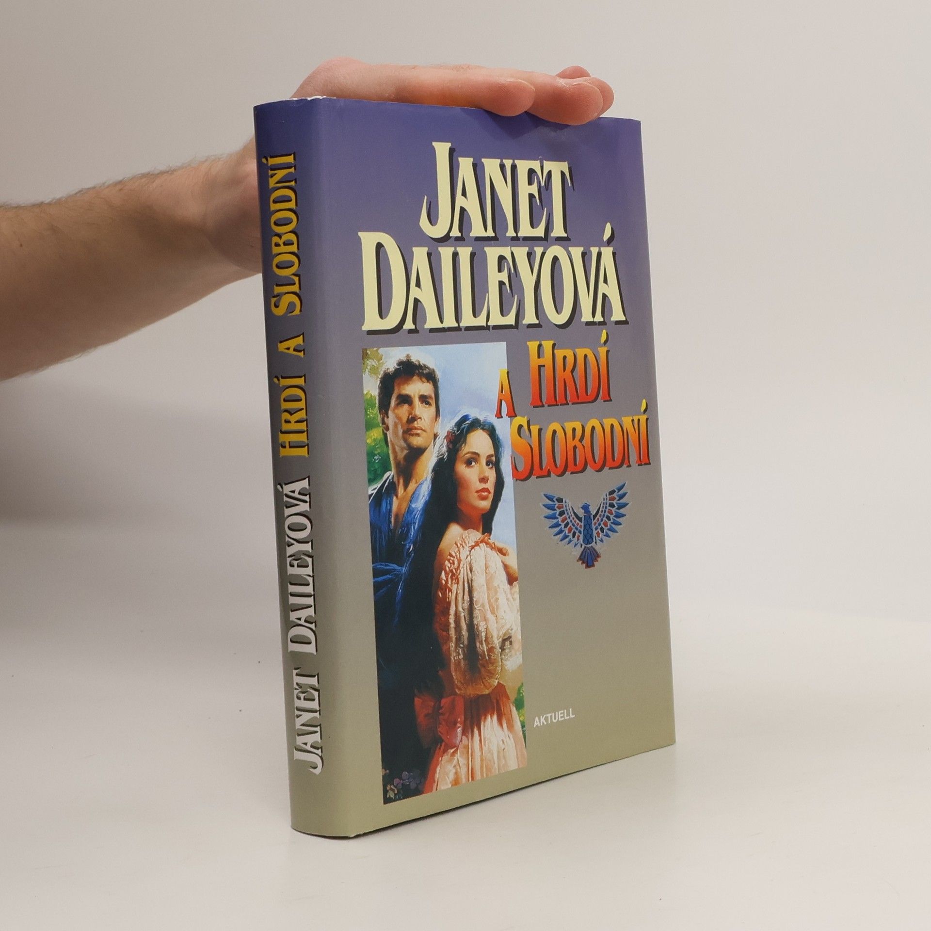 Janet Haradon Hrdí a slobodní (Daileyová Janet)