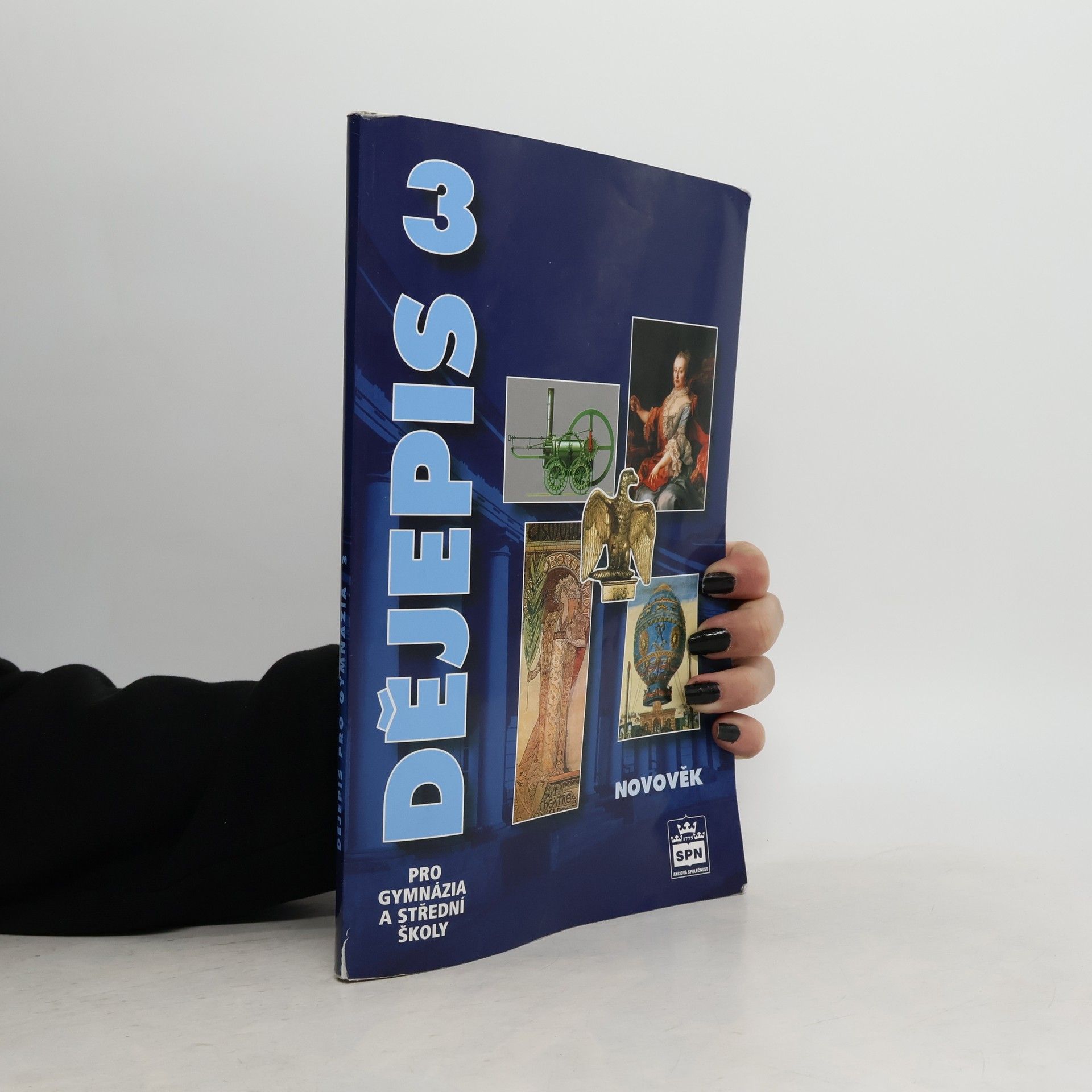 Milan Hlavačka Dějepis pro gymnázia a střední školy 3. Novověk