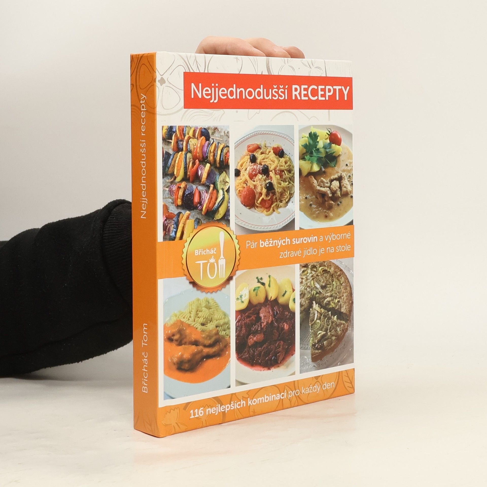 Tomáš Kosačík Nejjednodušší recepty