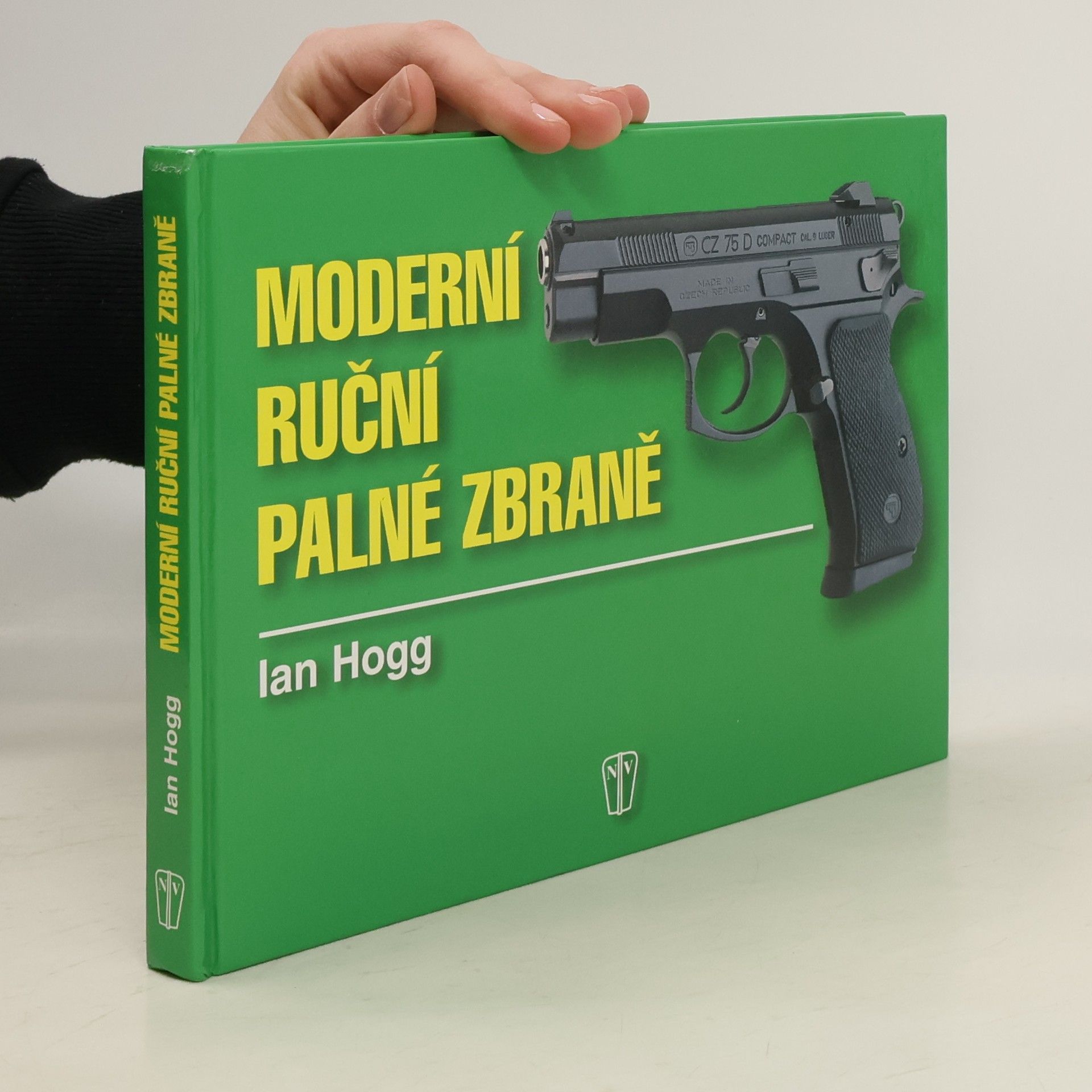 Ian Vernon Hogg Moderní ruční palné zbraně