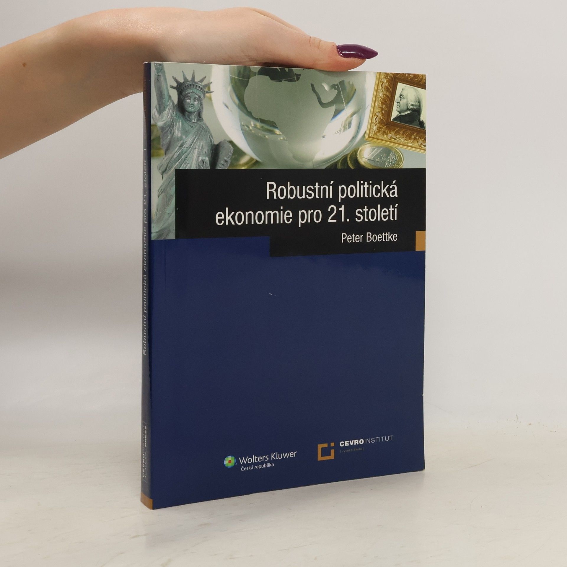 Robustní politická ekonomie pro 21. století