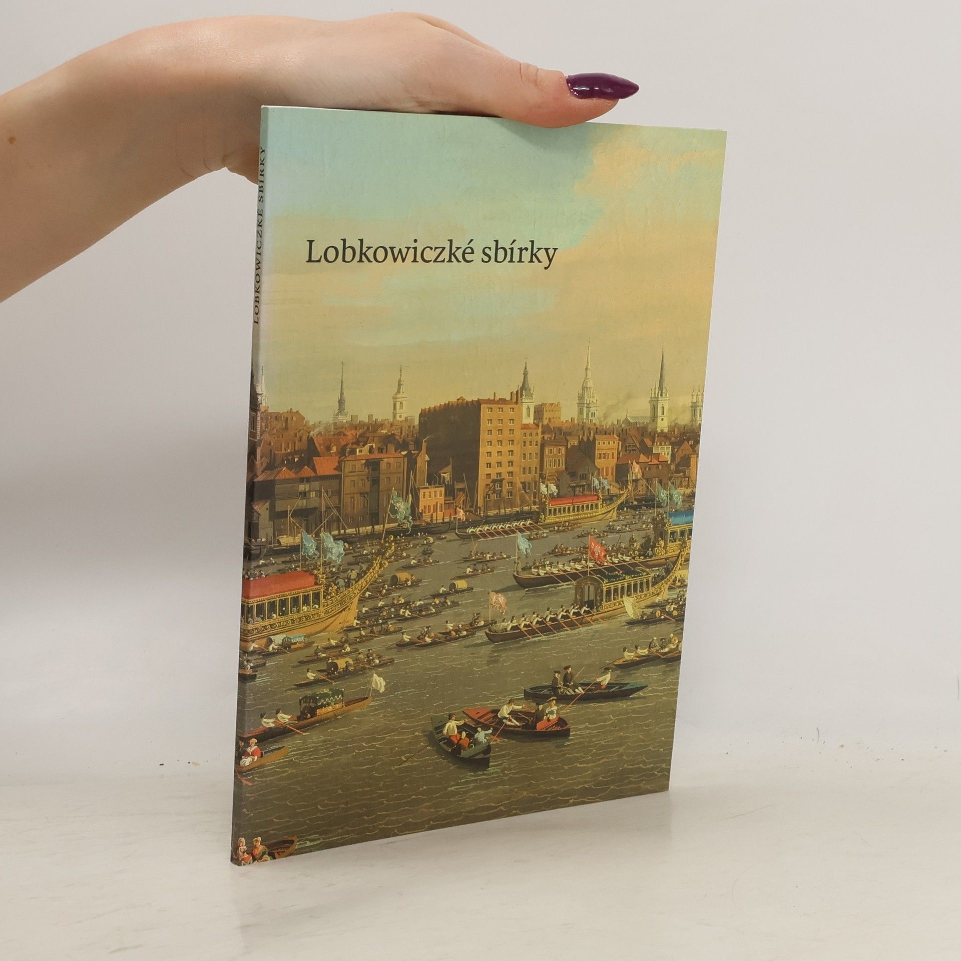 Kolektív autorov Lobkowiczké sbírky