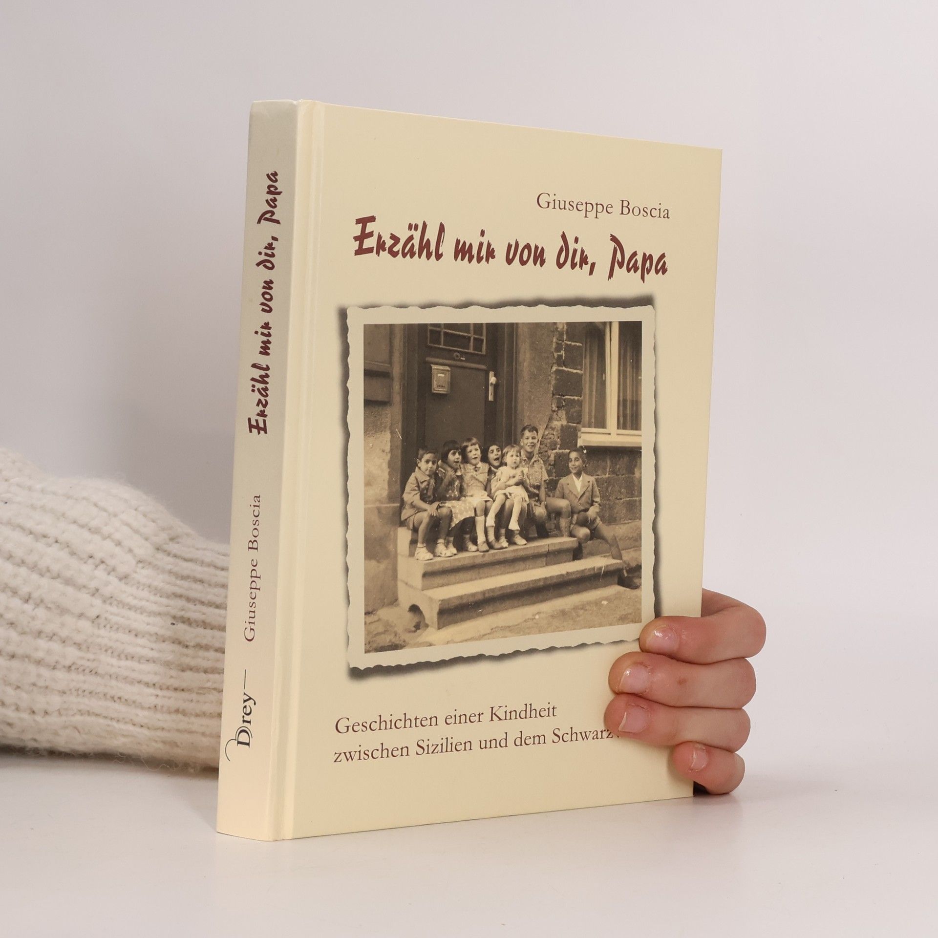 Giuseppe Boscia Erzähl mir von dir, Papa