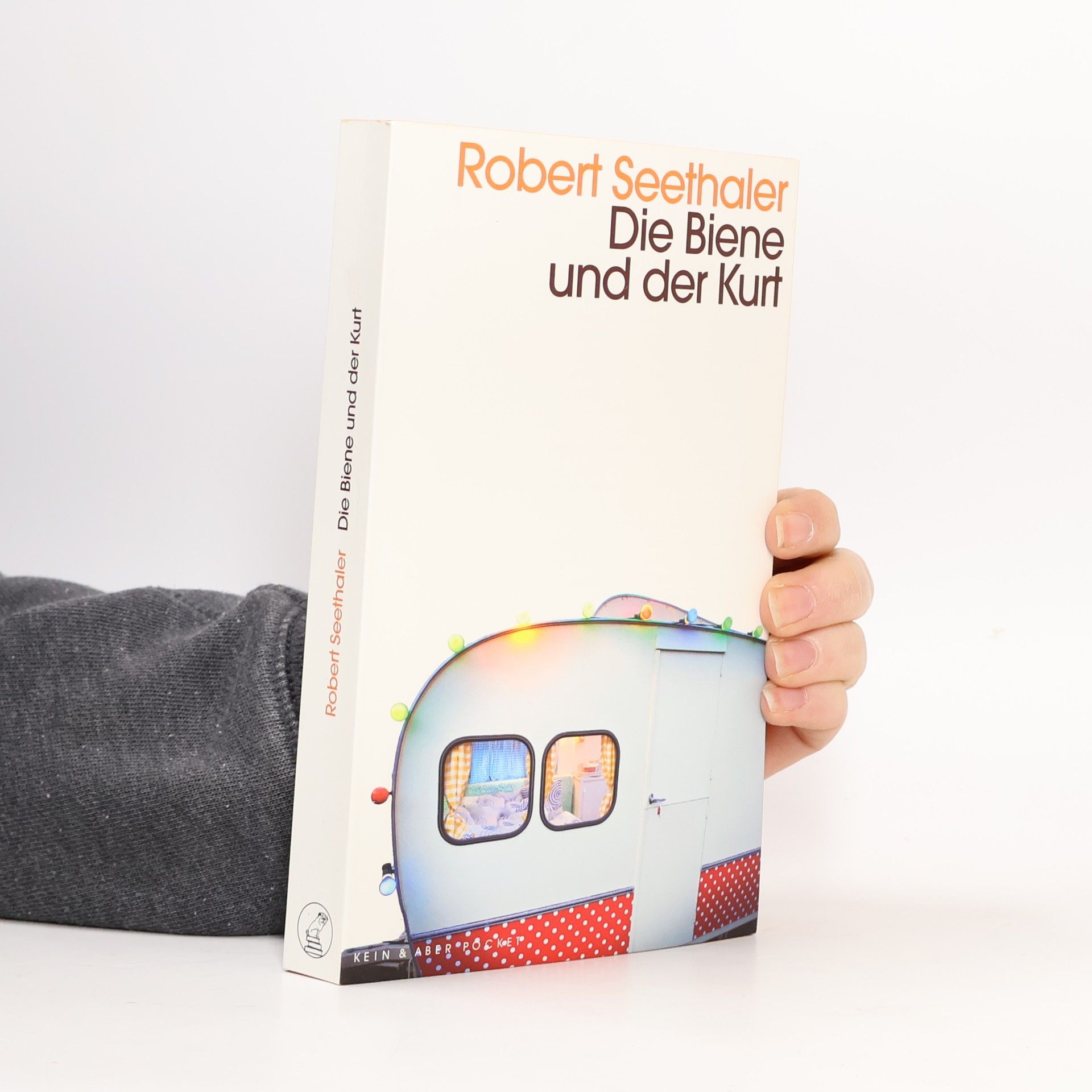 Robert Seethaler Die Biene und der Kurt