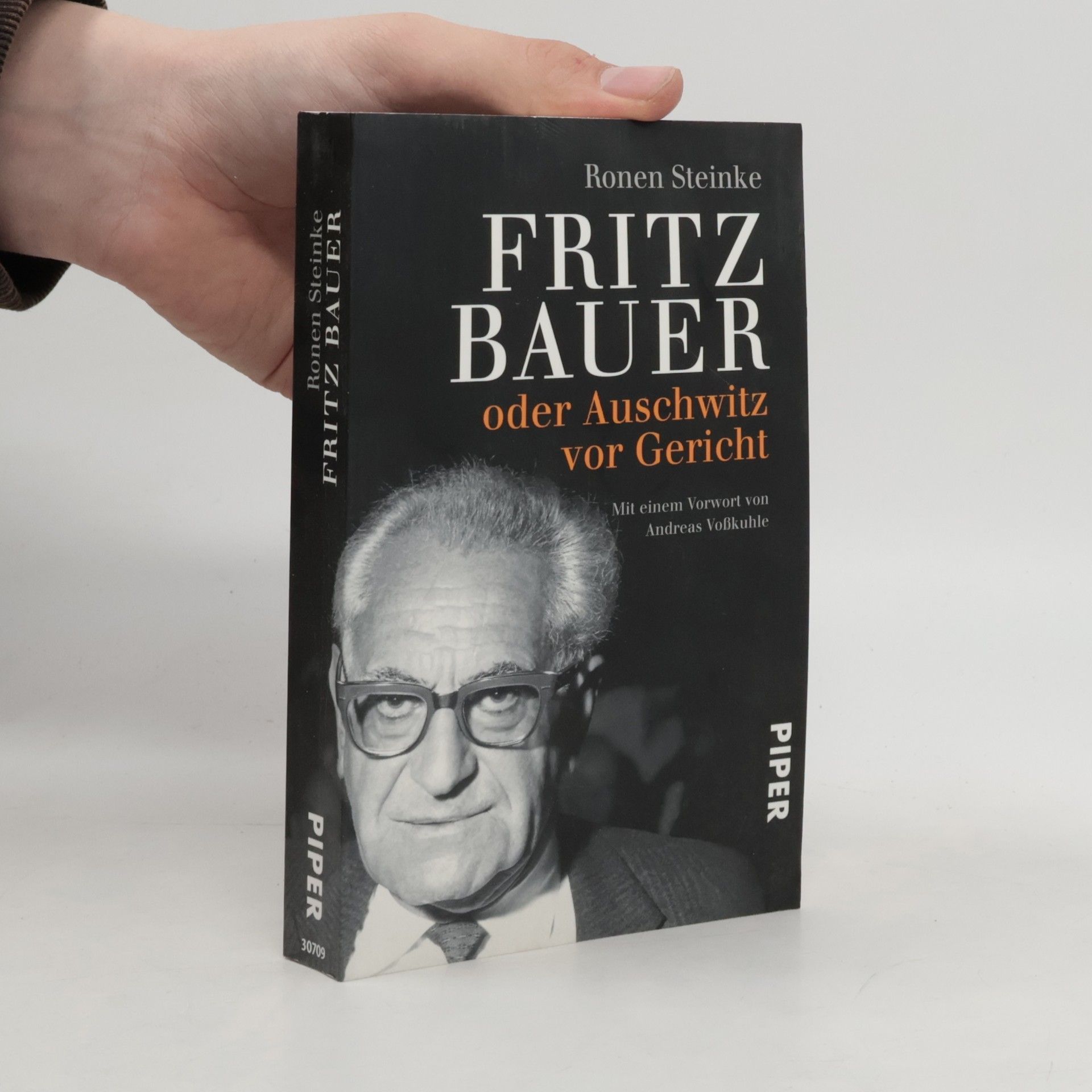 Ronen Steinke Fritz Bauer oder Auschwitz vor Gericht