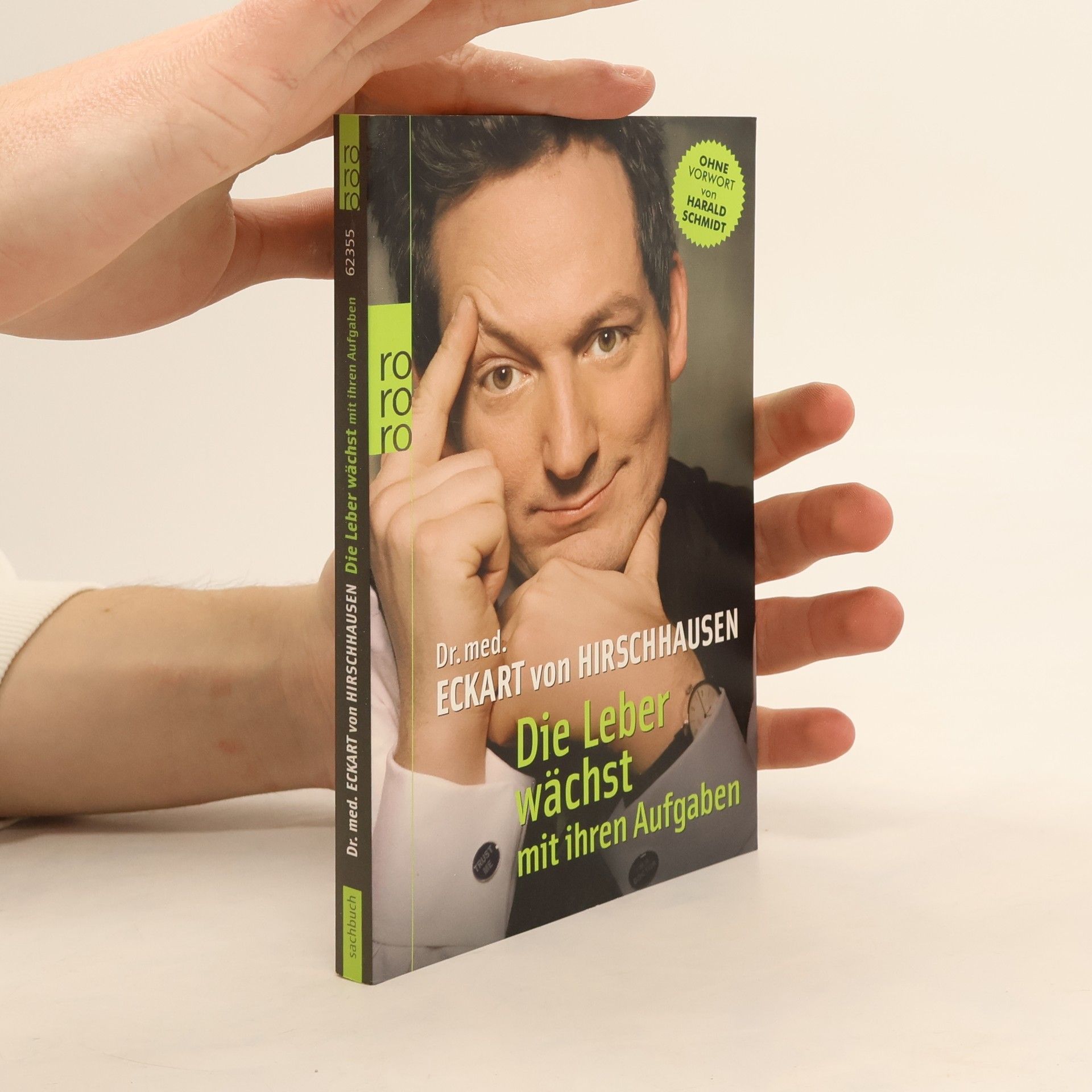 Eckart von Hirschhausen Die Leber wächst mit ihren Aufgaben