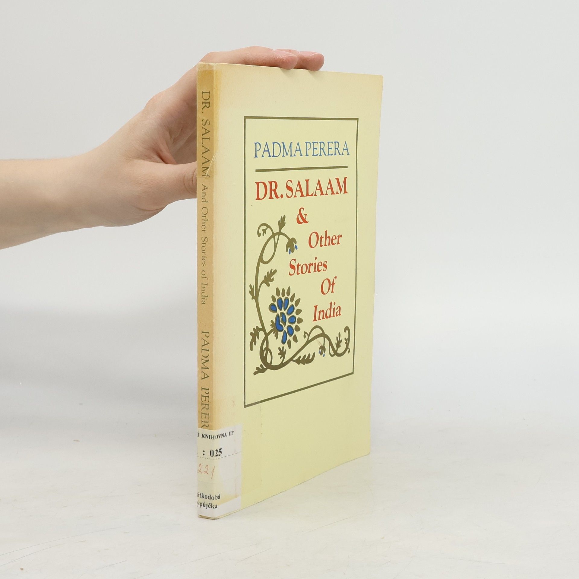 Padma Perera Dr. Salaam & Other Stories of India